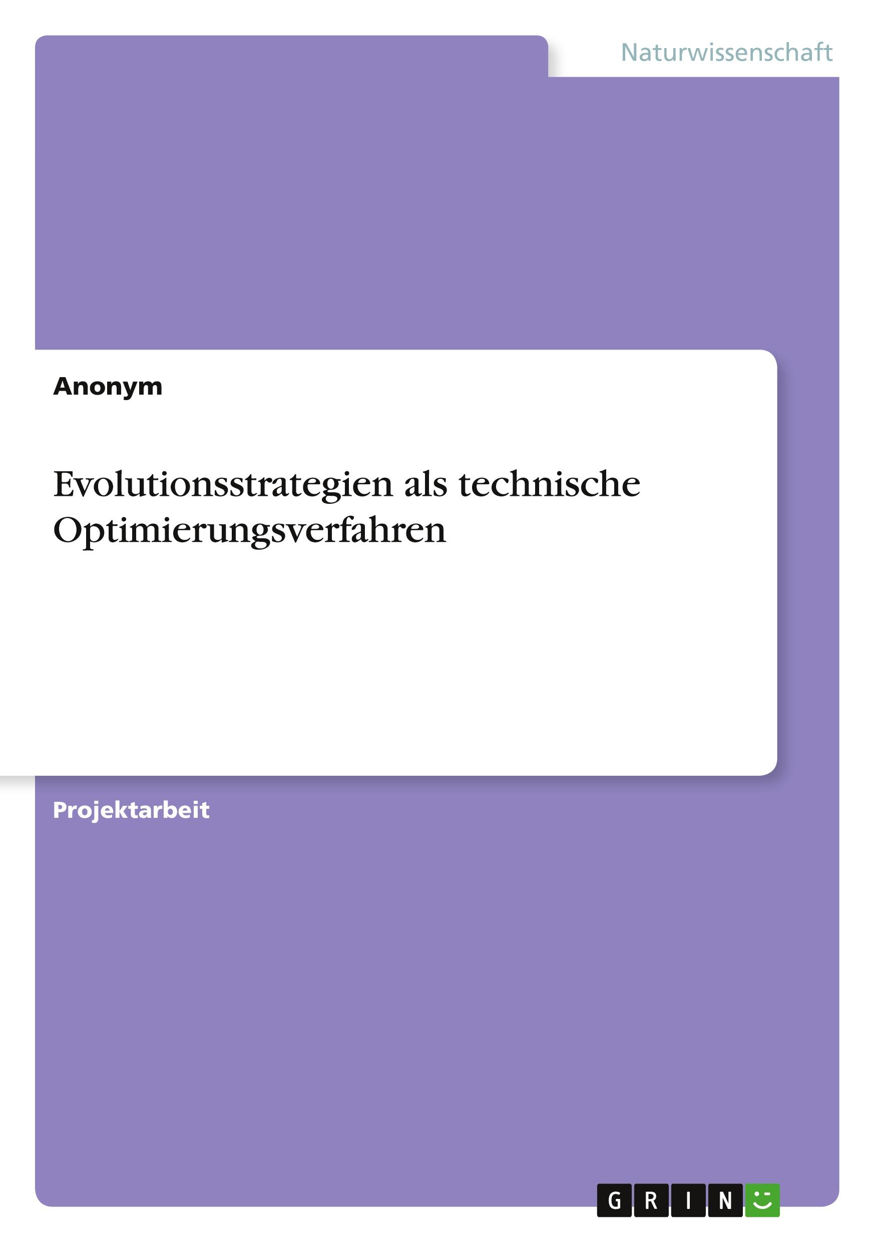 Evolutionsstrategien als technische Optimierungsverfahren