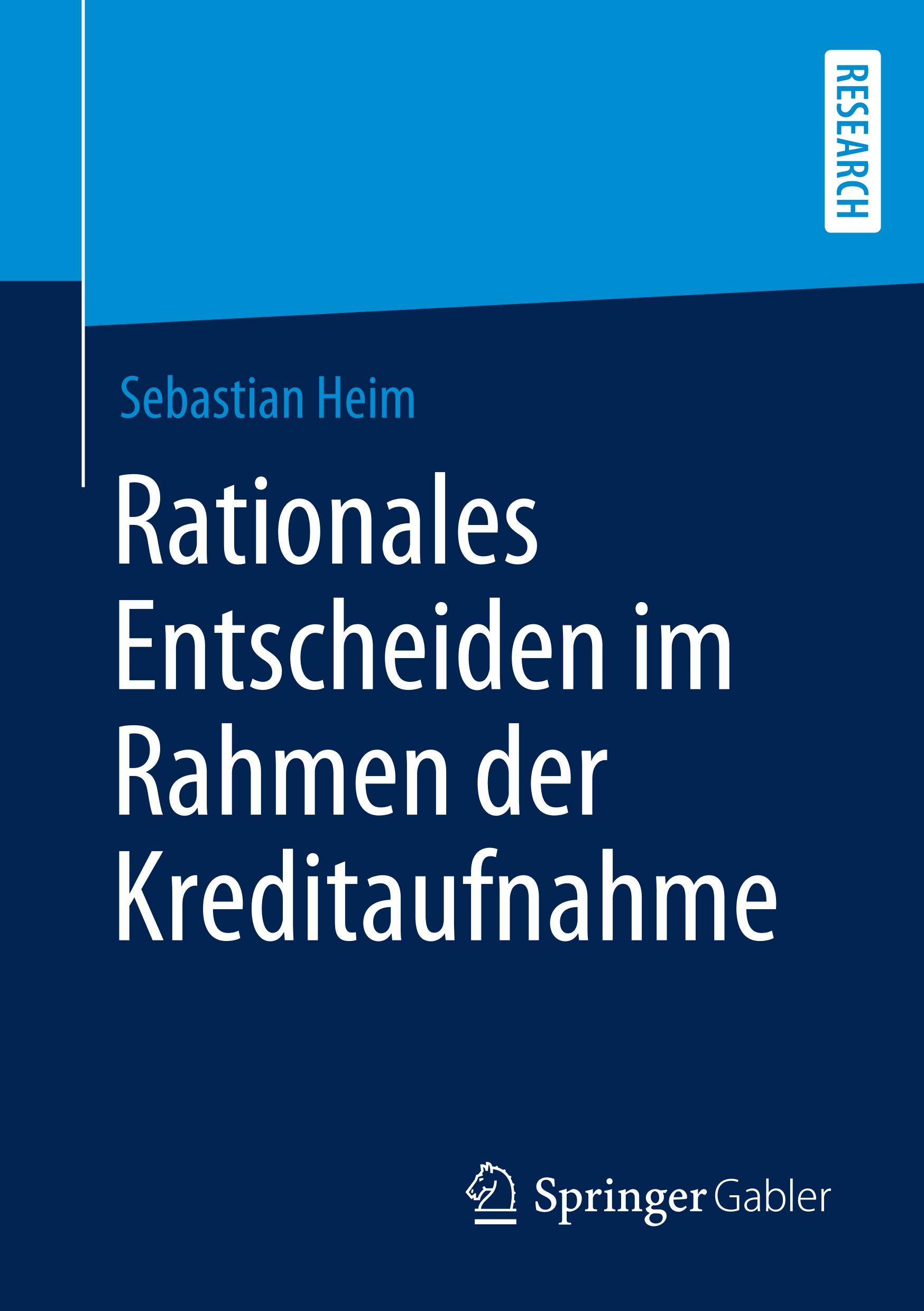 Rationales Entscheiden im Rahmen der Kreditaufnahme