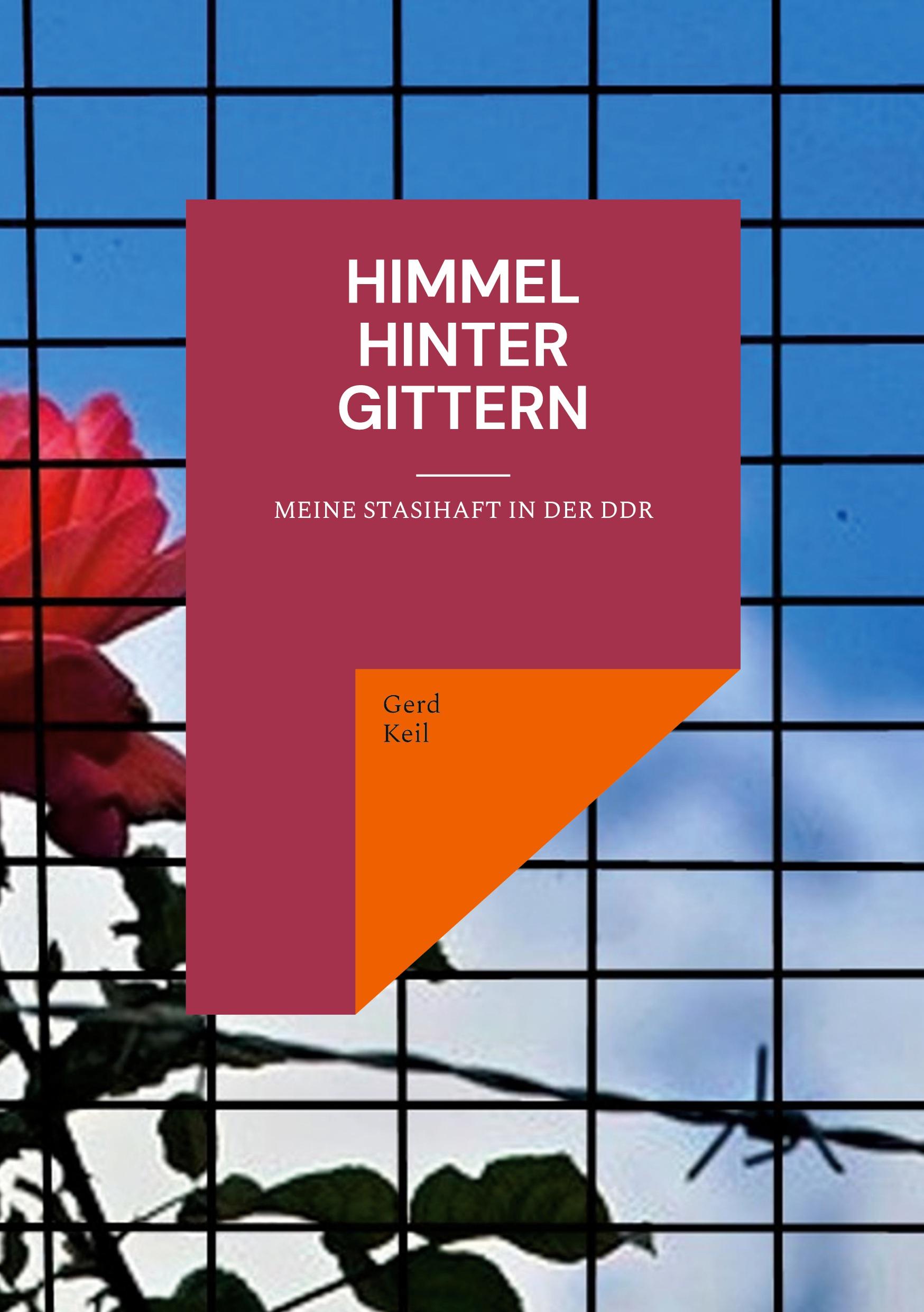 Himmel hinter Gittern