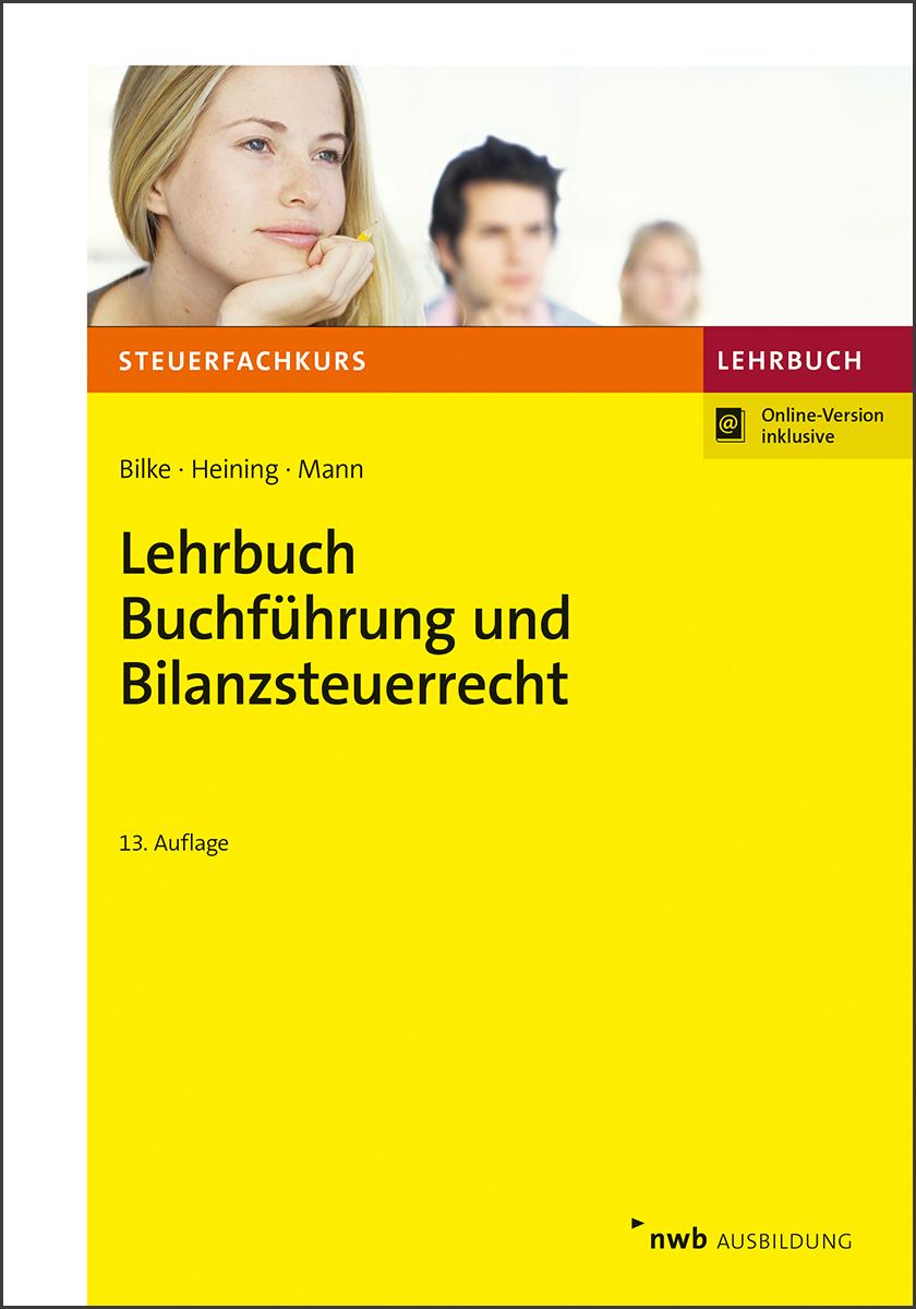 Lehrbuch Buchführung und Bilanzsteuerrecht