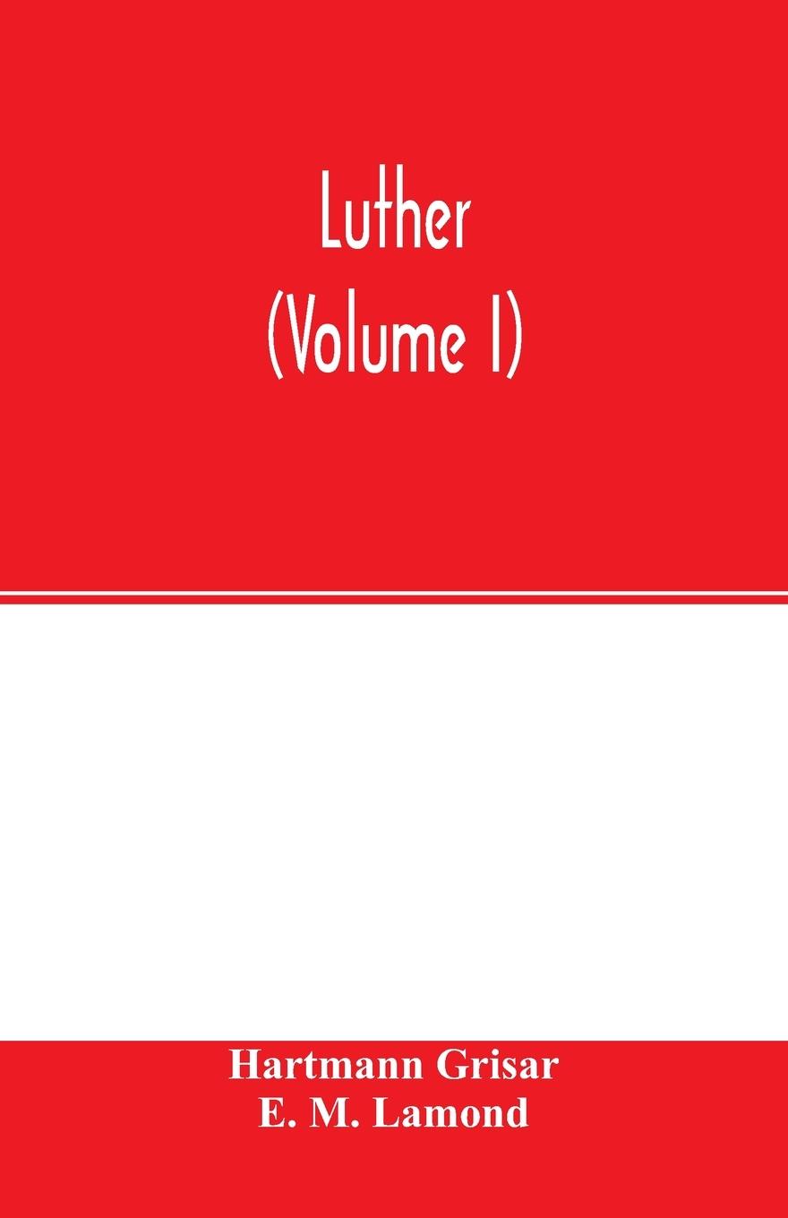 Luther (Volume I)