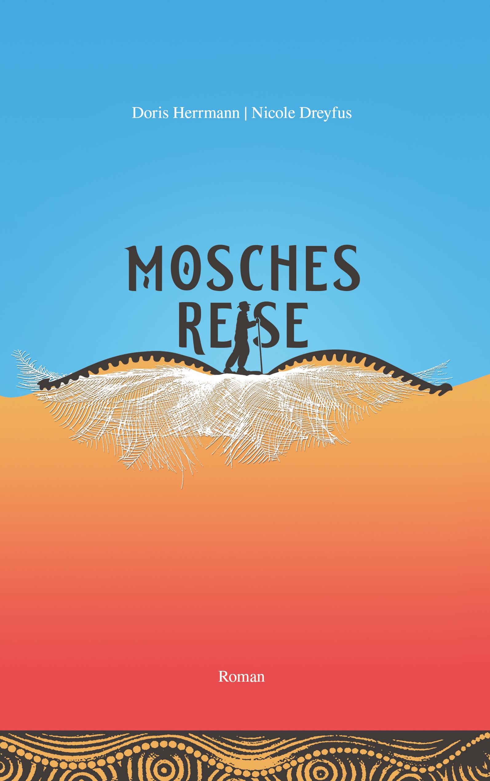 Mosches Reise