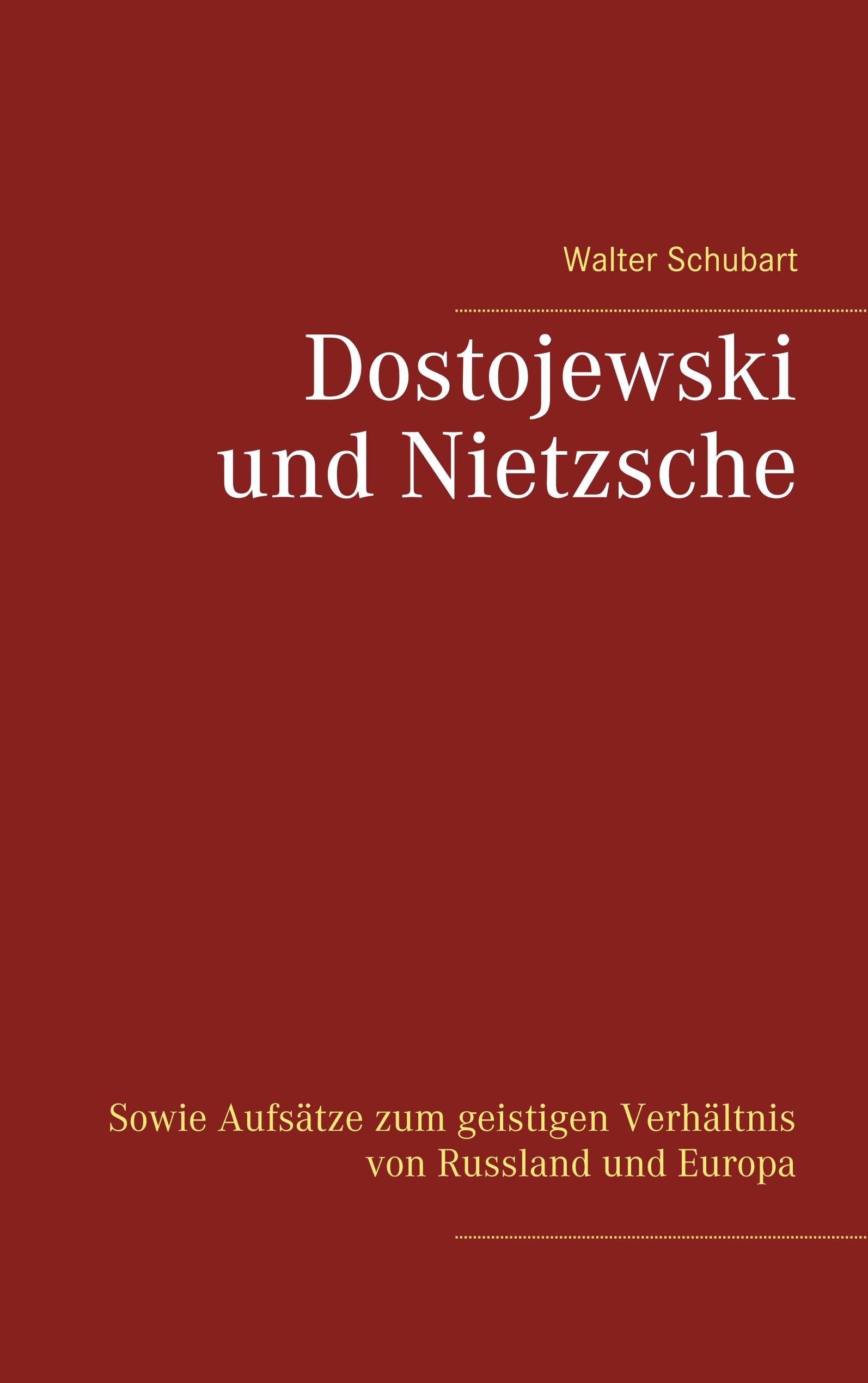 Dostojewski und Nietzsche