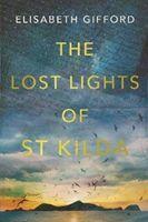 The Lost Lights of St Kilda