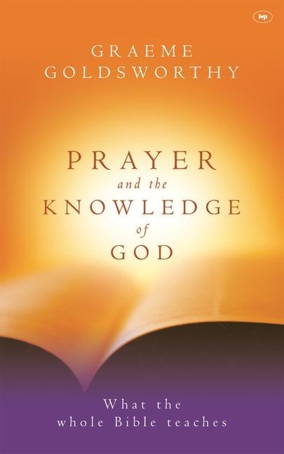 Prayer and the Knowledge of God