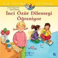 Inci Özür Dilemeyi Ögreniyor