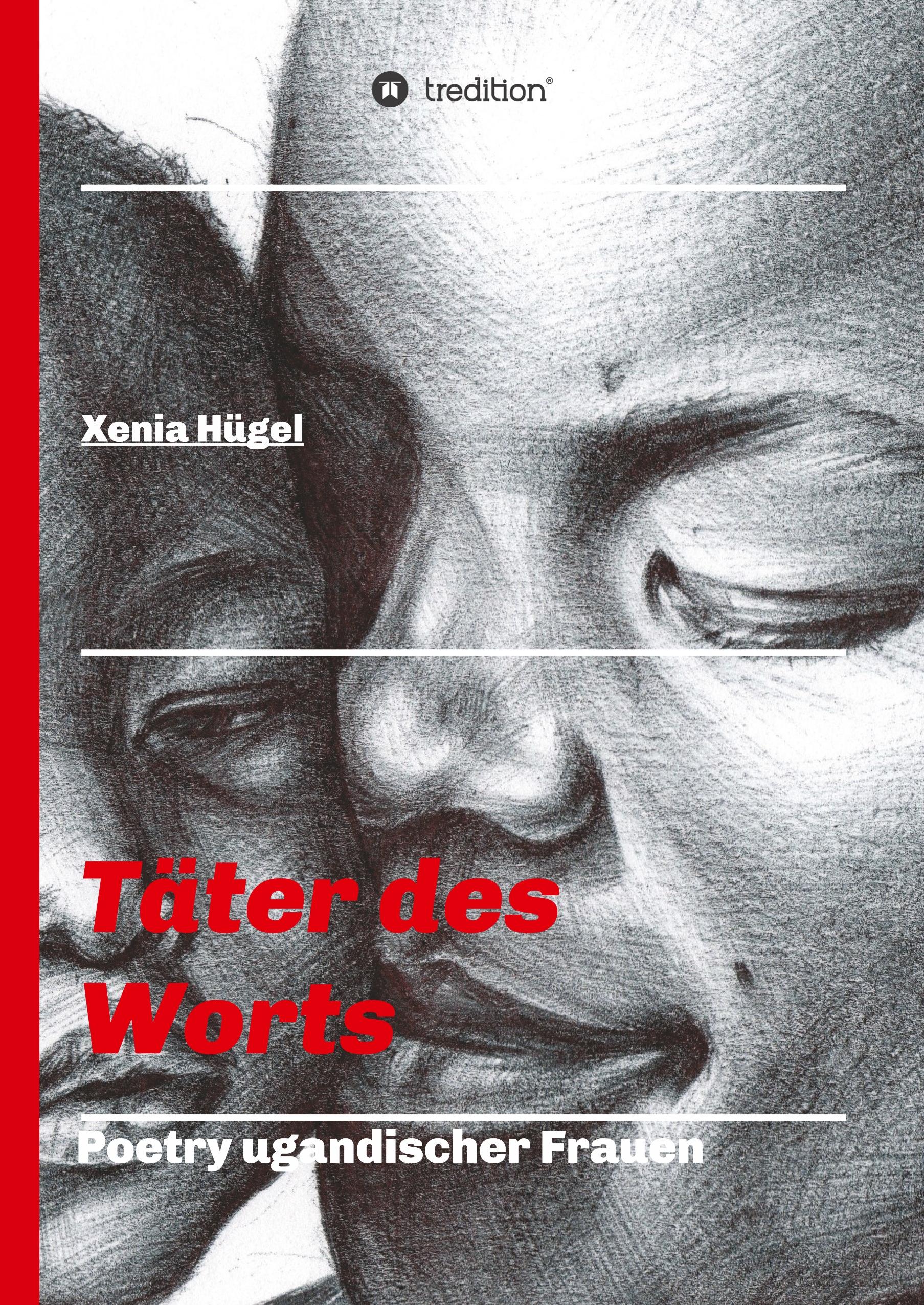 Täter des Worts - Poetry ugandischer Frauen