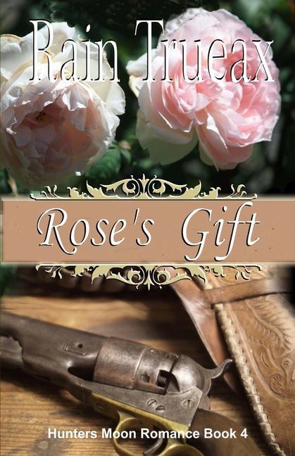 Rose's Gift