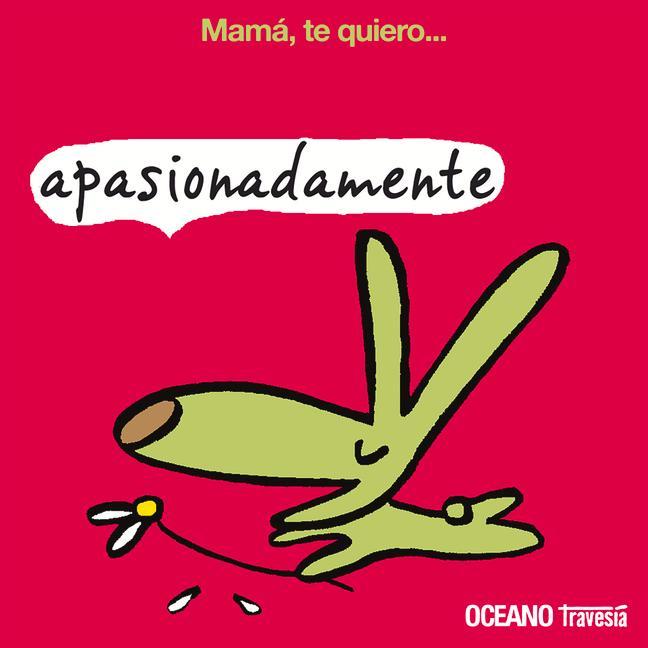 Mamá Te Quiero (Cajita Con 5 Libros)