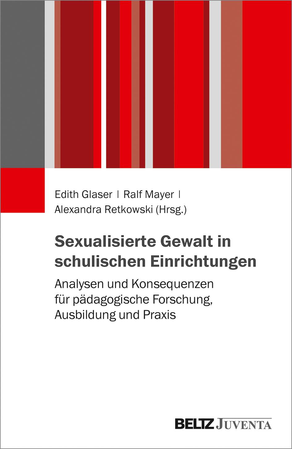 Sexualisierte Gewalt in schulischen Einrichtungen