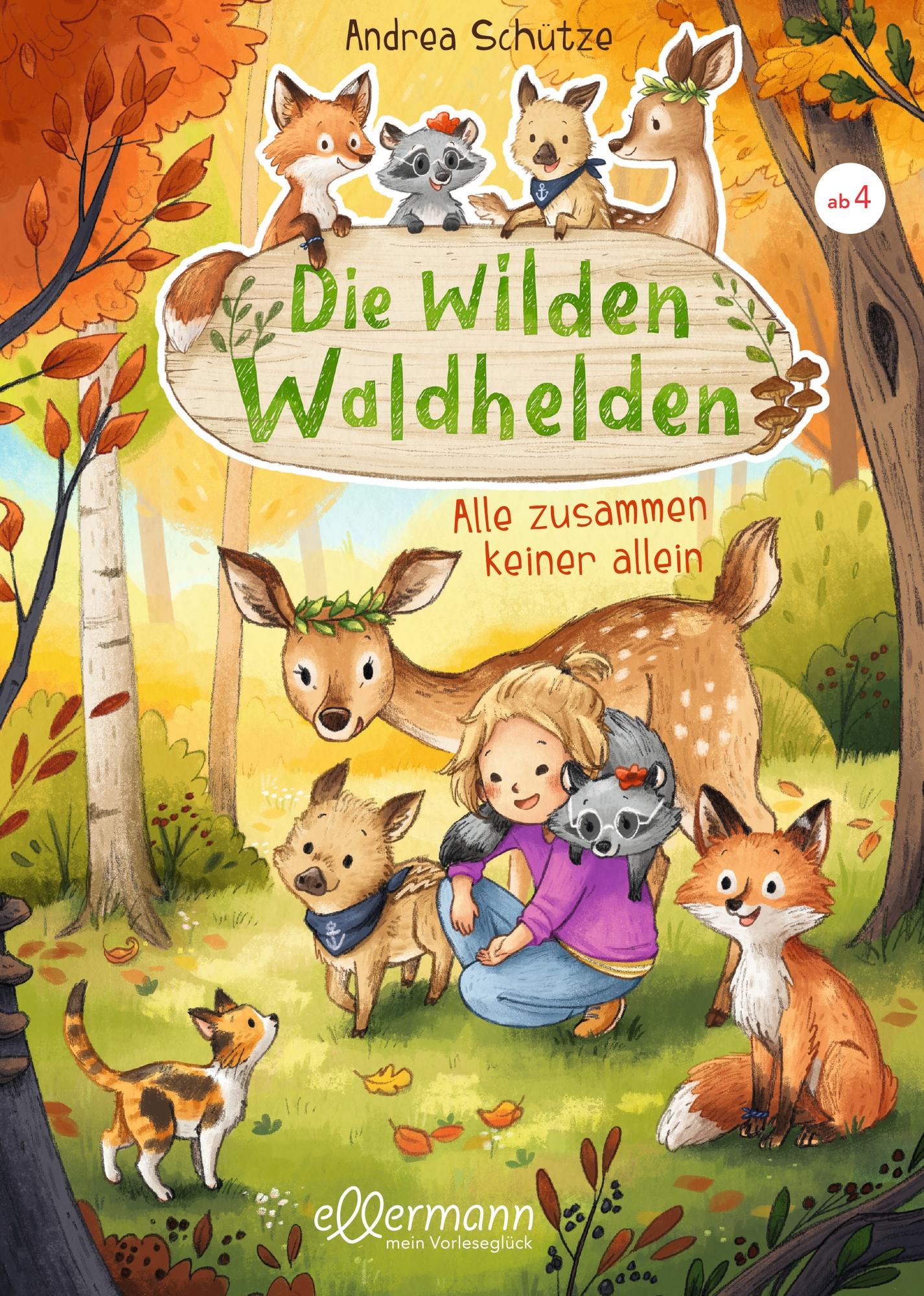 Die wilden Waldhelden. Alle zusammen, keiner allein