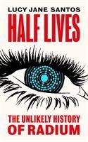 Half Lives