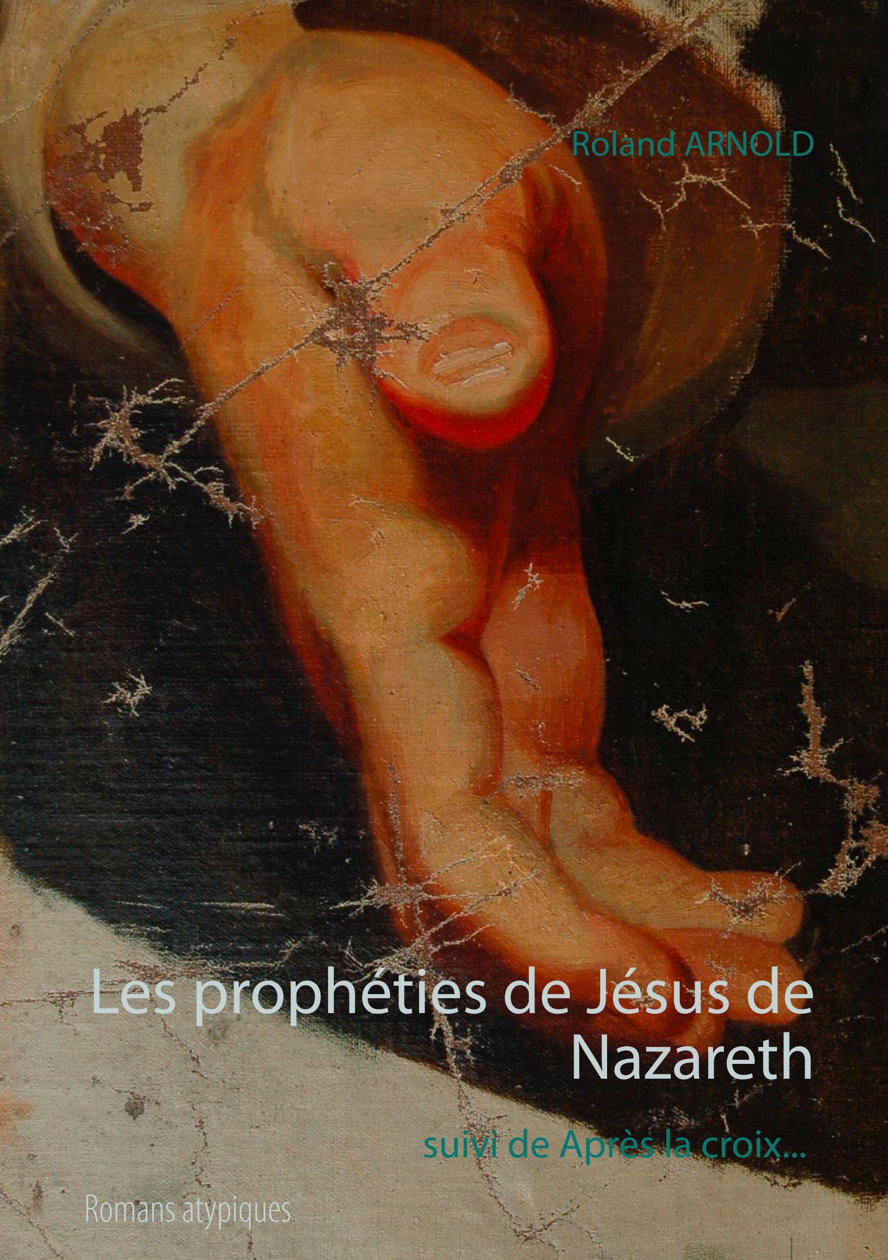 Les prophéties de Jésus de Nazareth