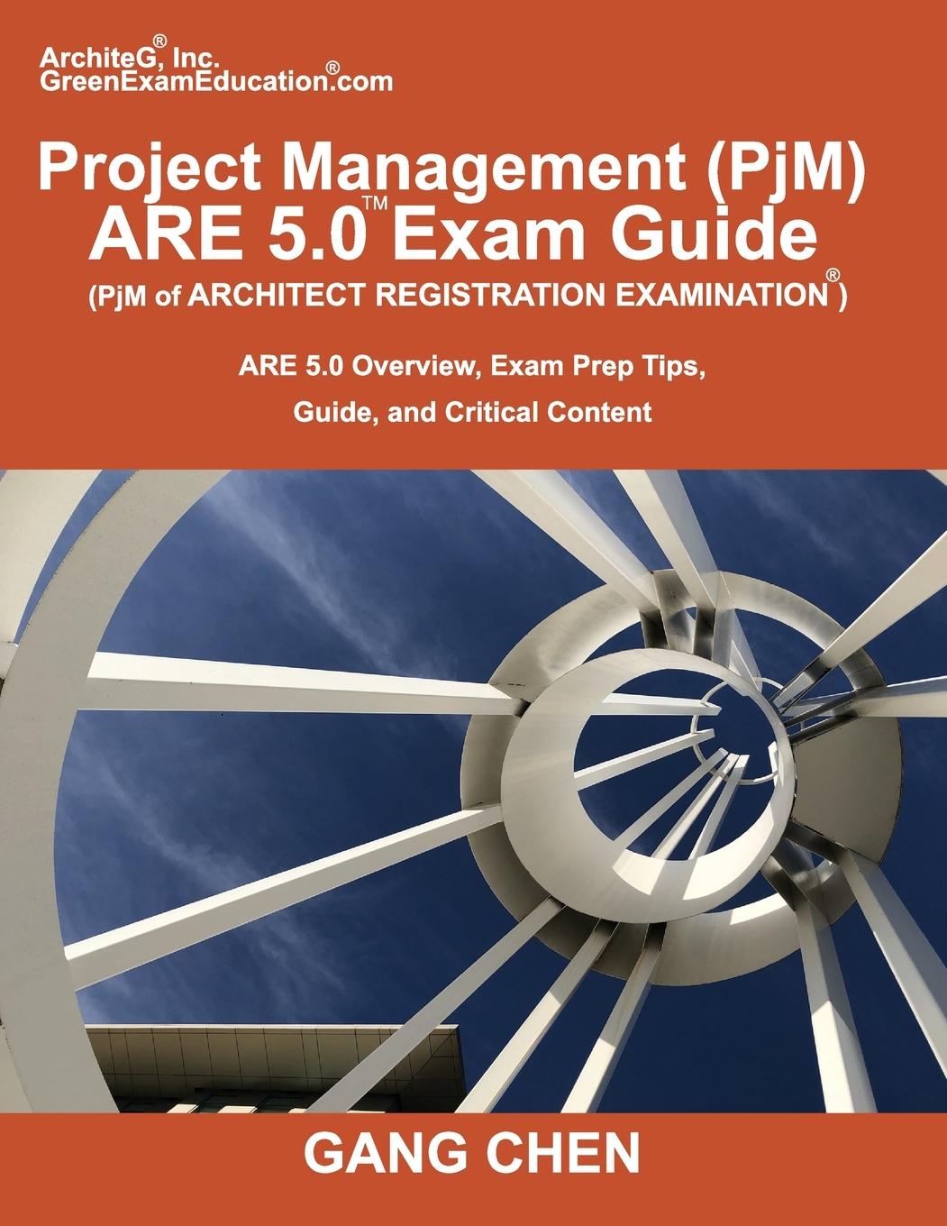 Project Management (PjM) ARE 5.0 Exam Guide (Architect Registration Examination)