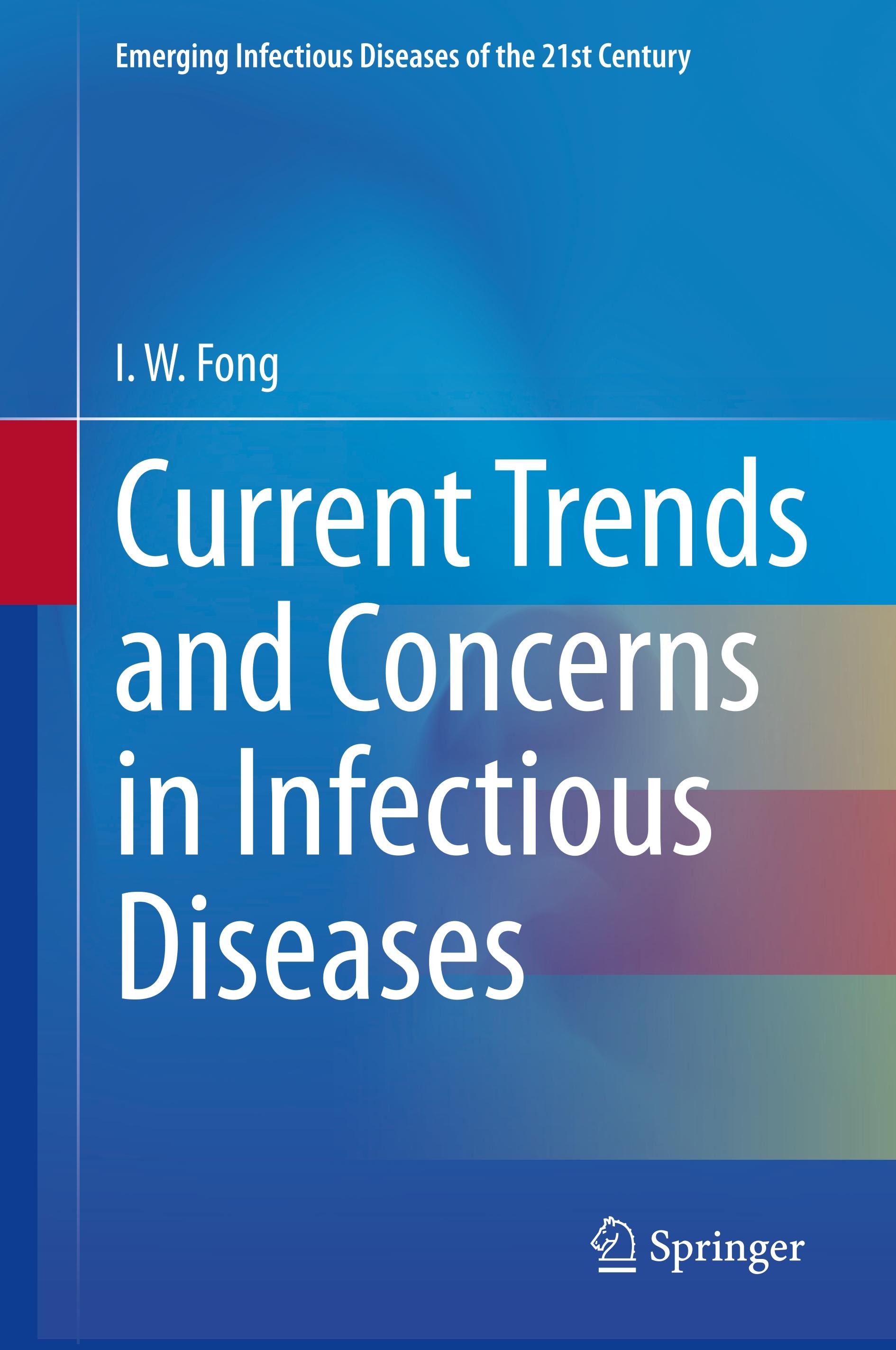 Current Trends and Concerns in Infectious Diseases