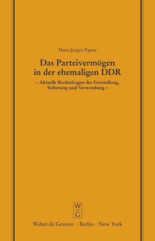 Das Parteivermögen in der ehemaligen DDR