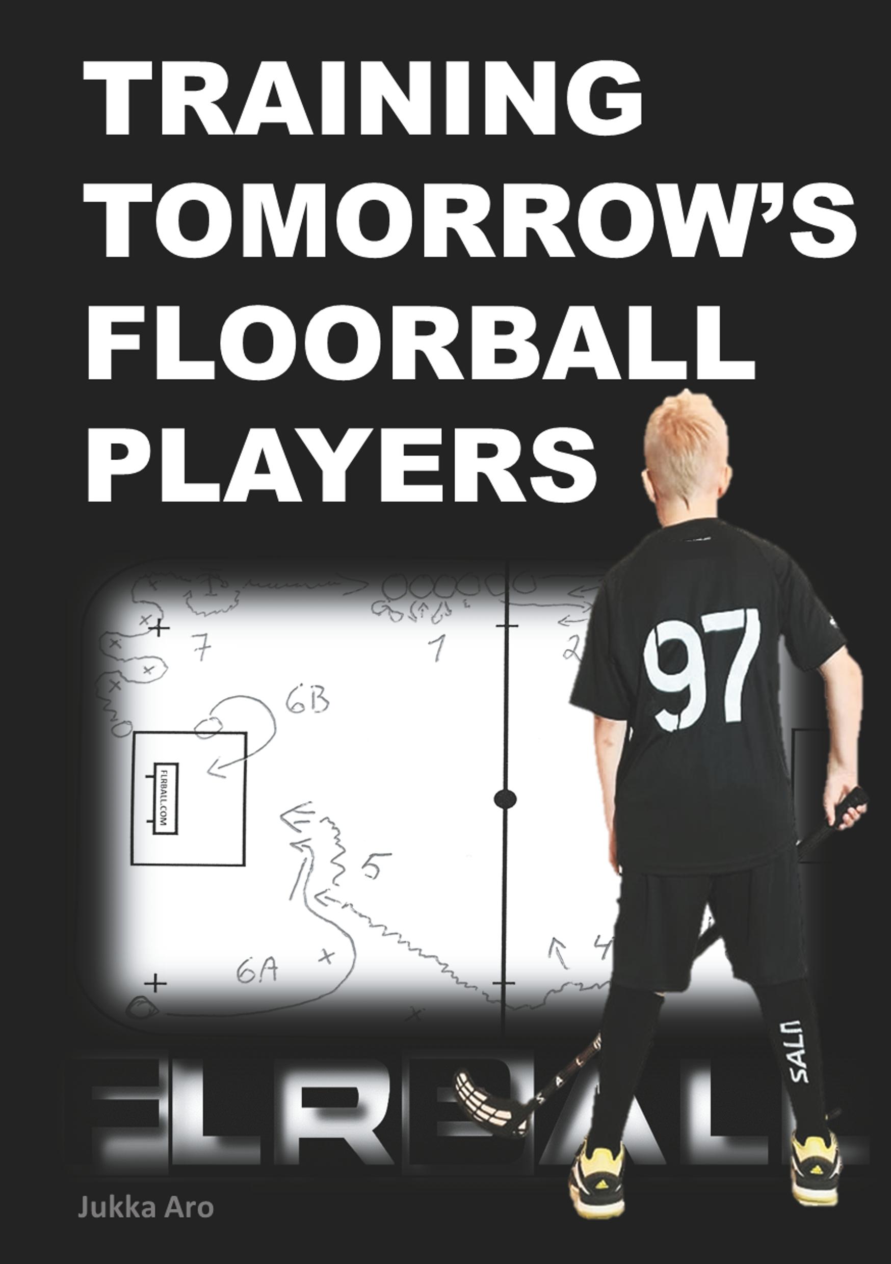 Training Tomorrow's Floorball Players