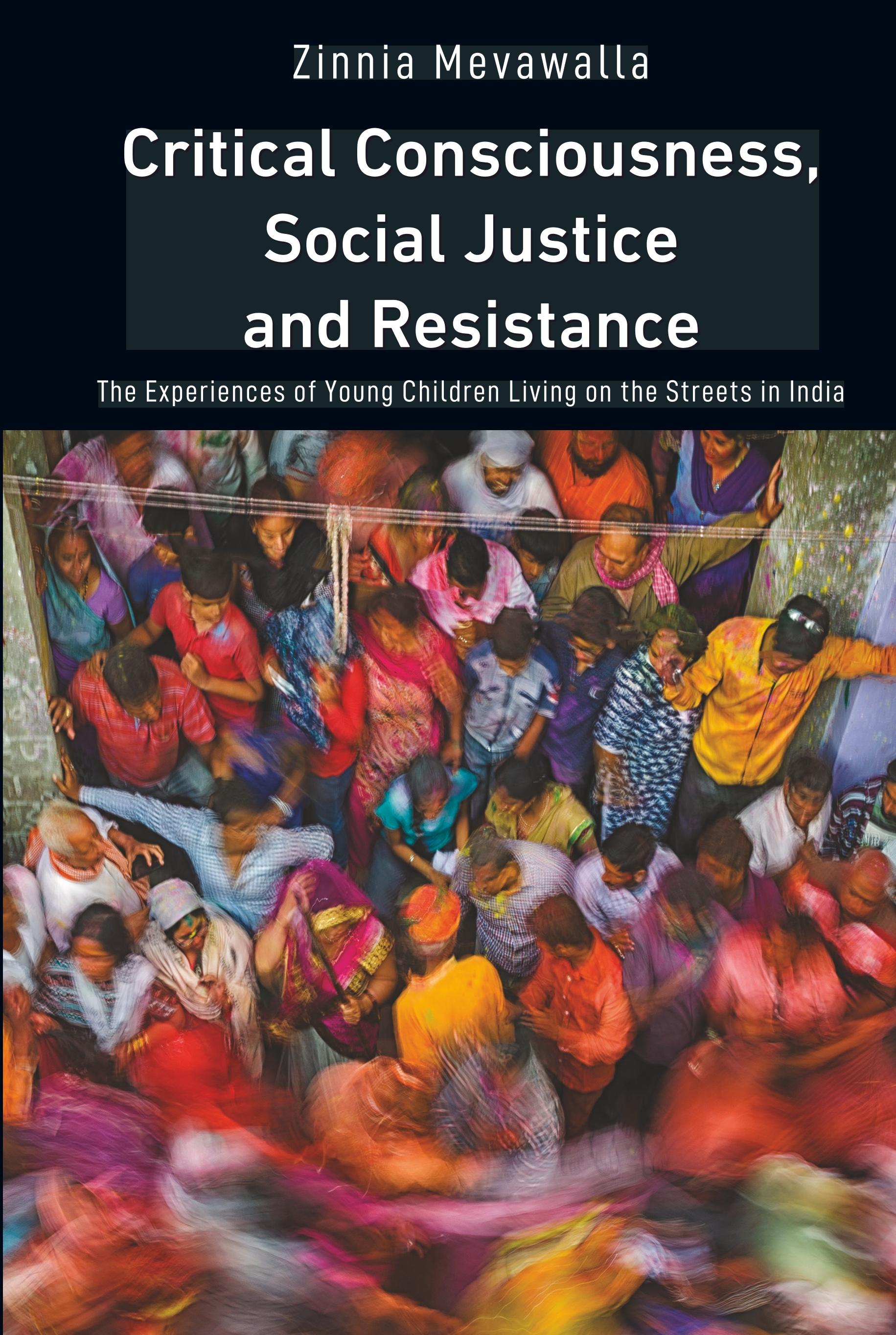 Critical Consciousness, Social Justice and Resistance