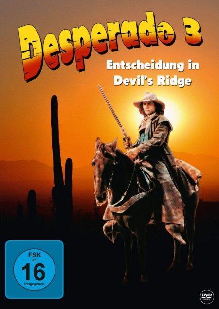 Desperado 3 - Entscheidung in Devils Ridge