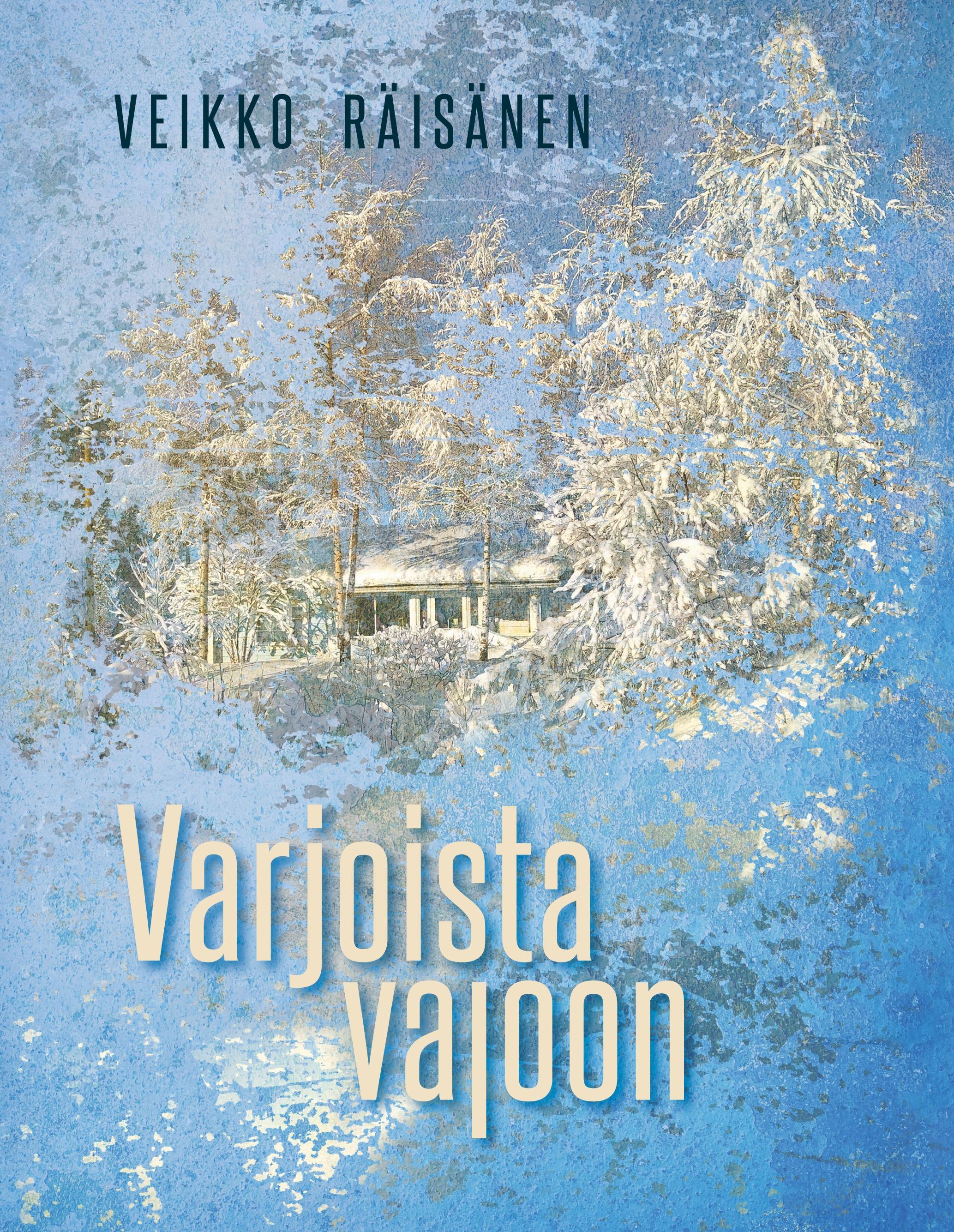 Varjoista valoon