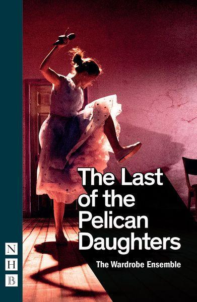 The Last of the Pelican Daughters