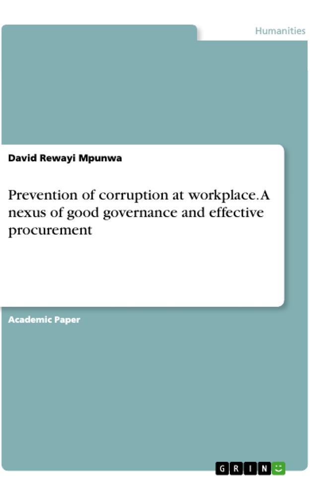 Prevention of corruption at workplace. A nexus of good governance and effective procurement