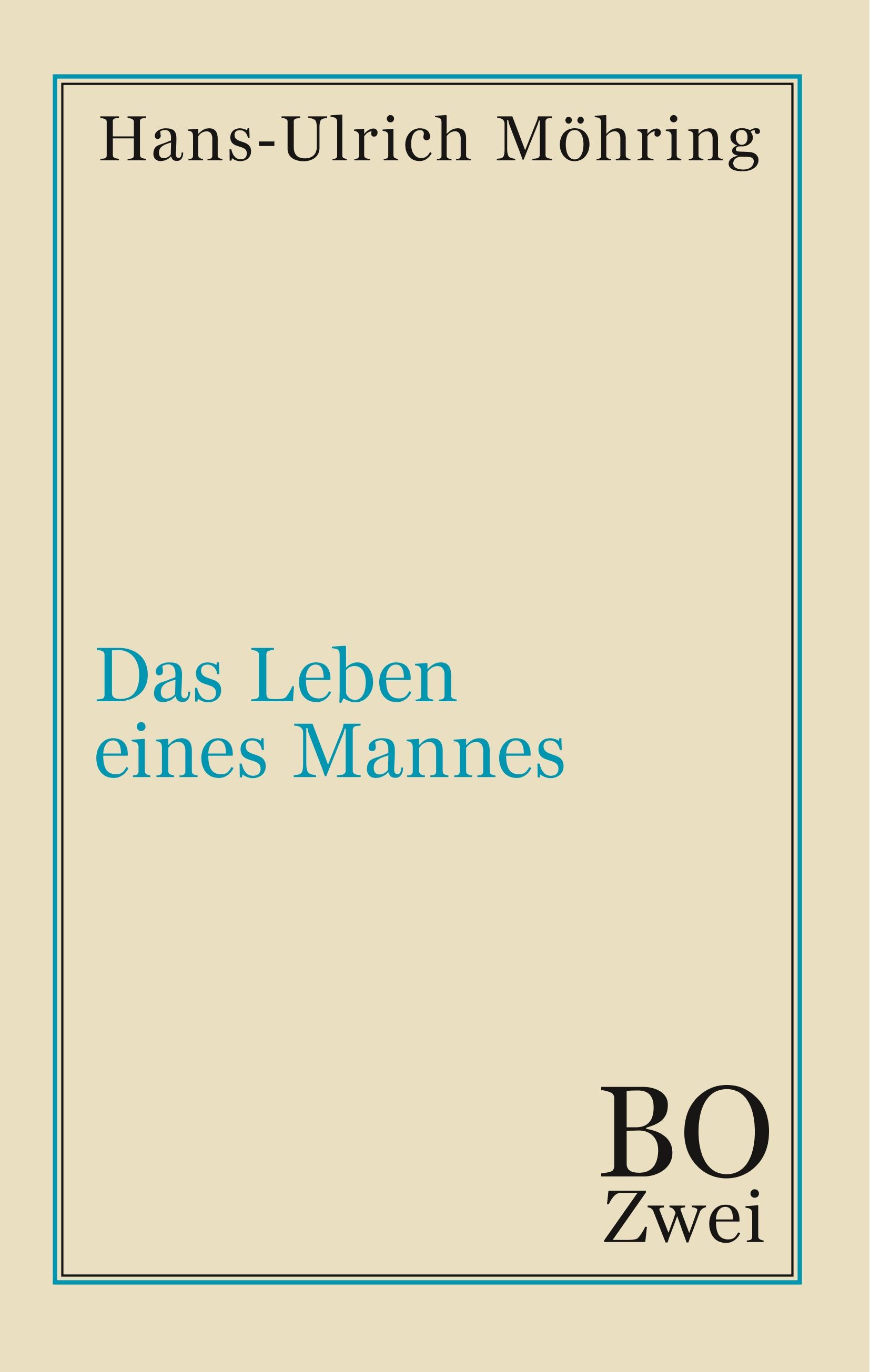 Das Leben eines Mannes