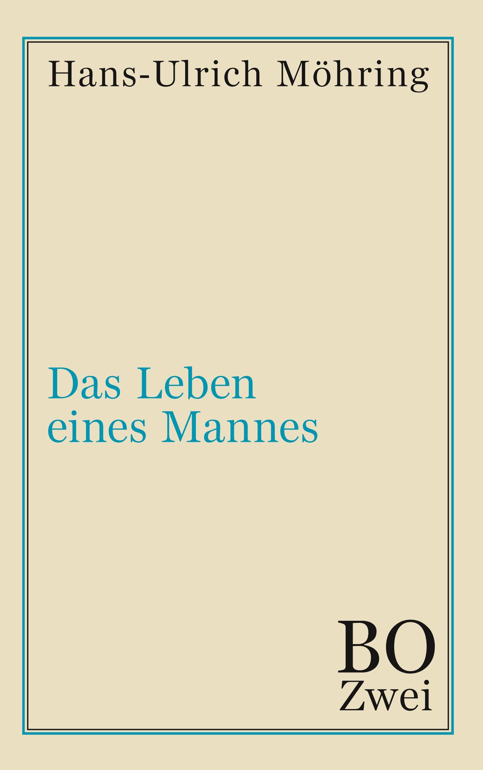 Das Leben eines Mannes