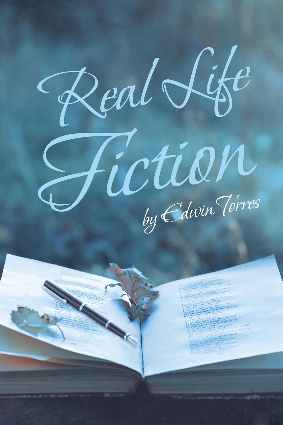 Real Life Fiction