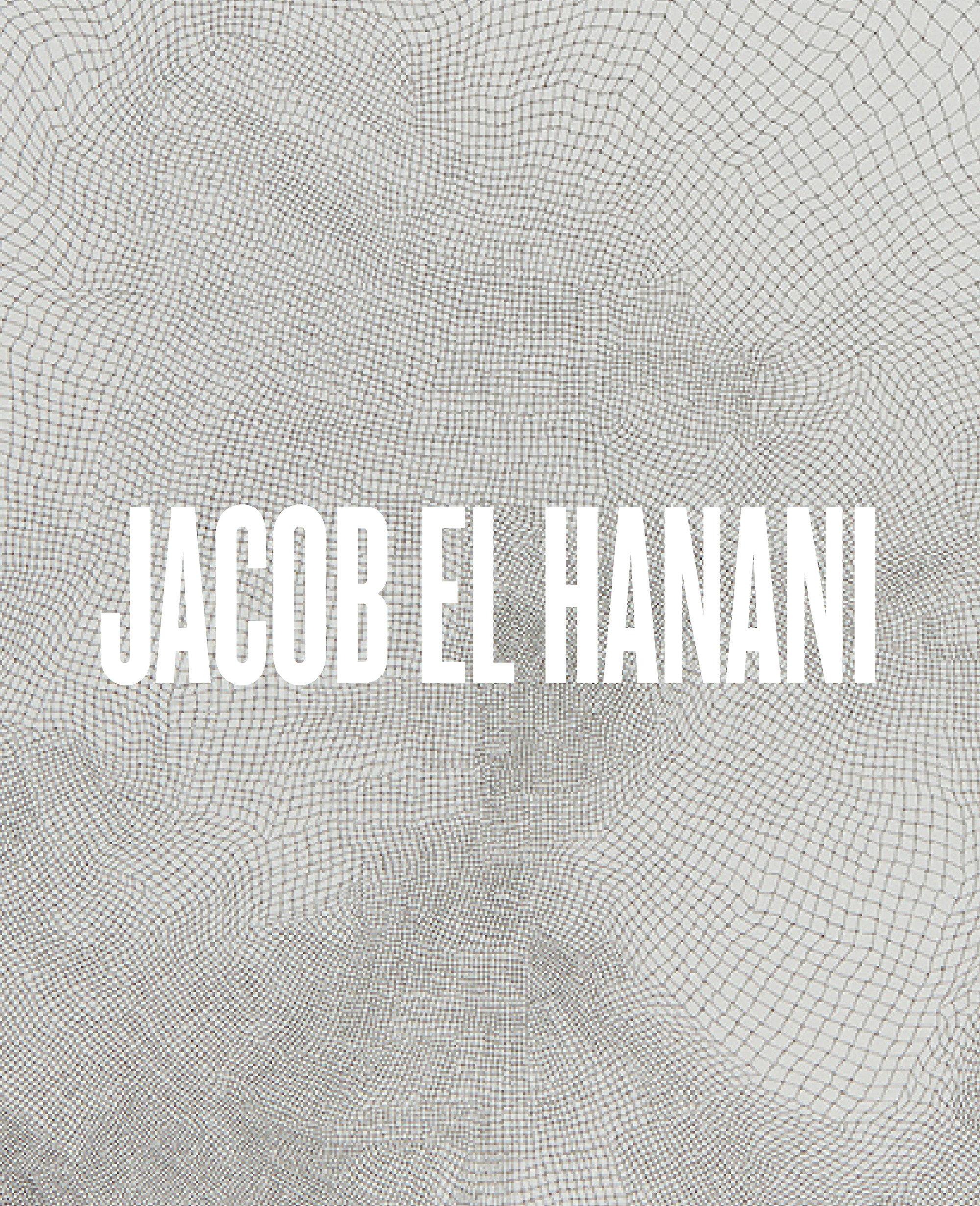 Jacob El Hanani: Recent Works on Canvas