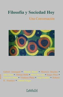 Filosofía y sociedad hoy: Una conversación