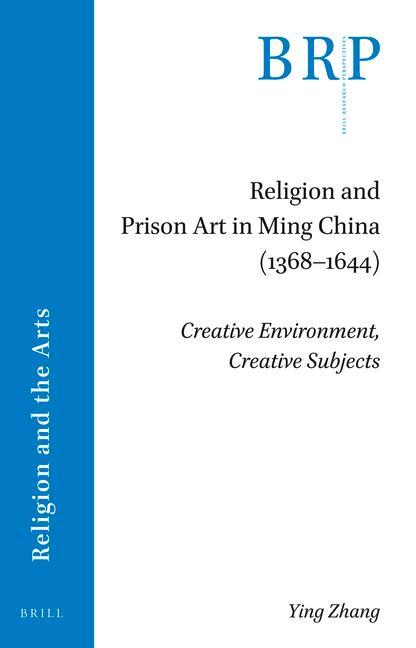 Religion and Prison Art in Ming China (1368-1644)