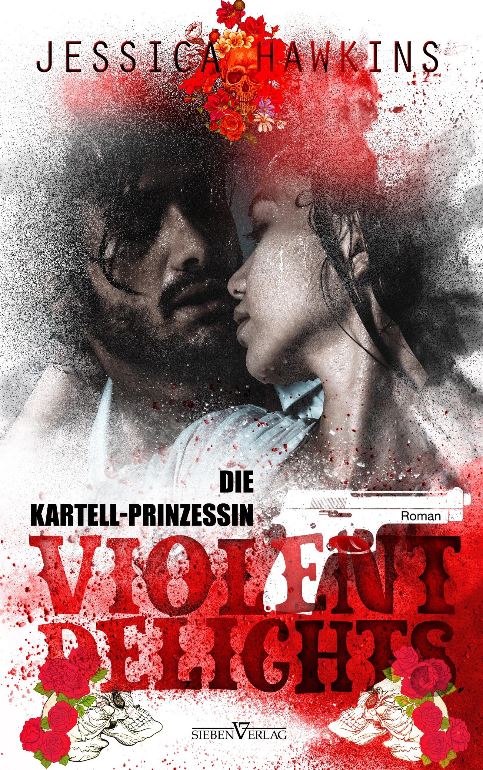 Violent Delights - Die Kartellprinzessin