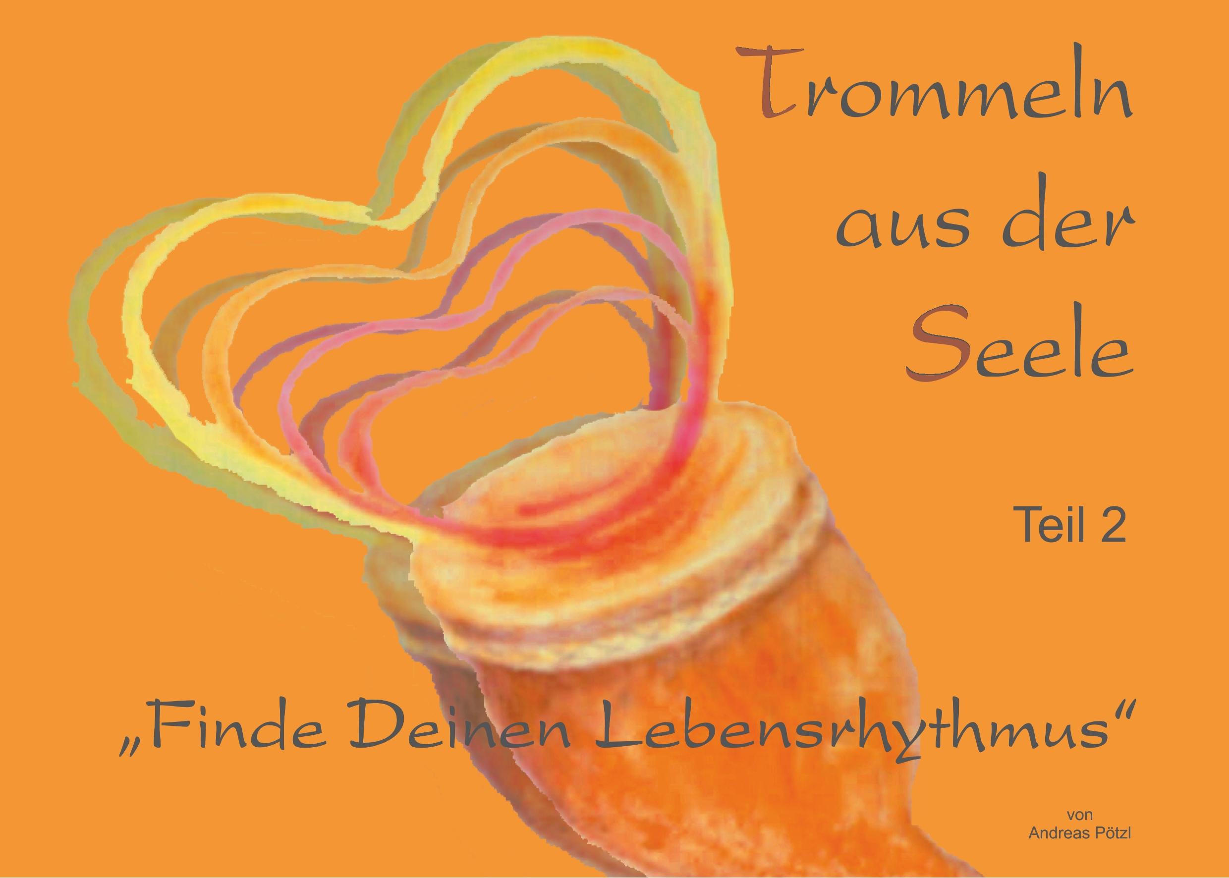 Trommeln aus der Seele