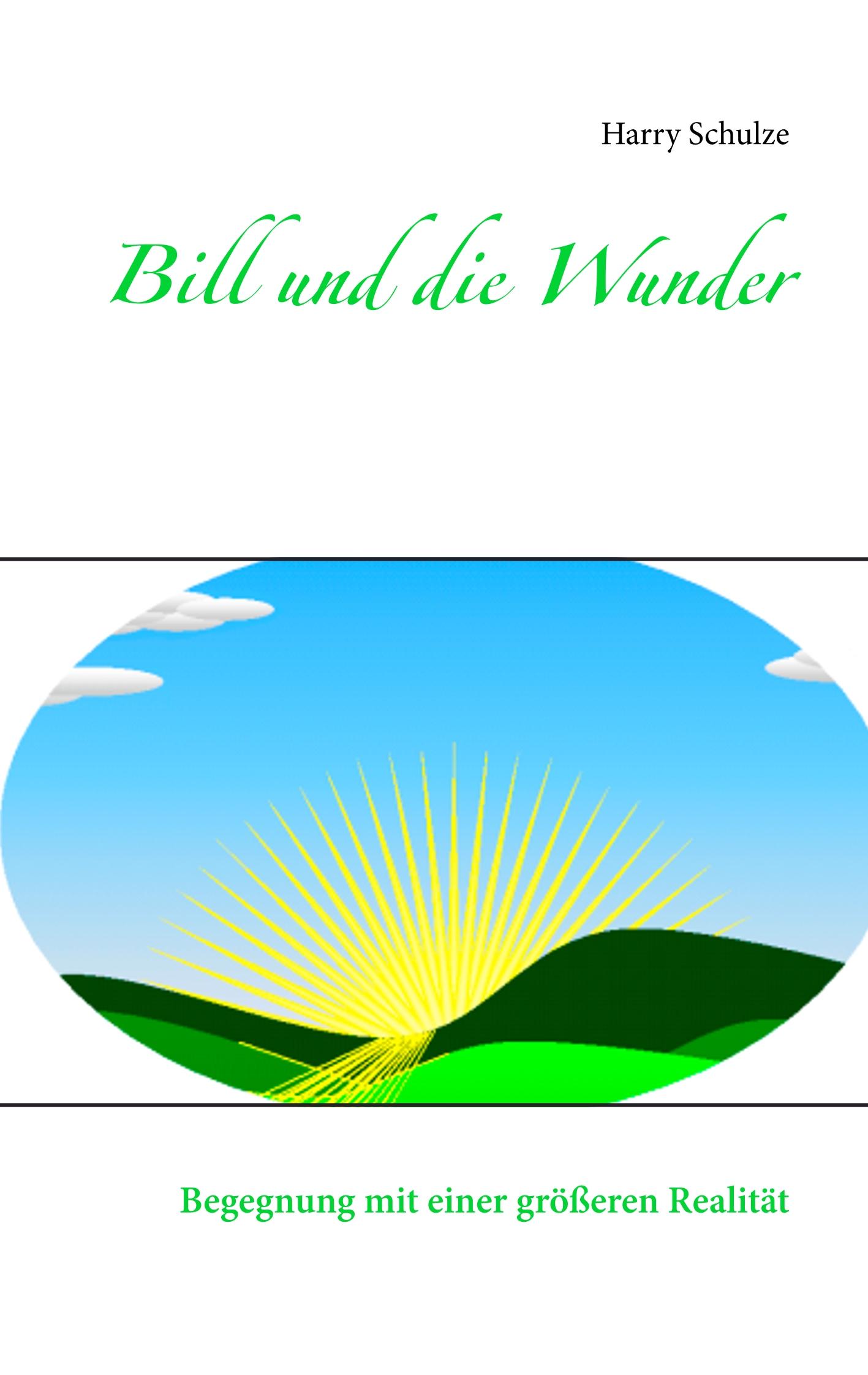 Bill und die Wunder