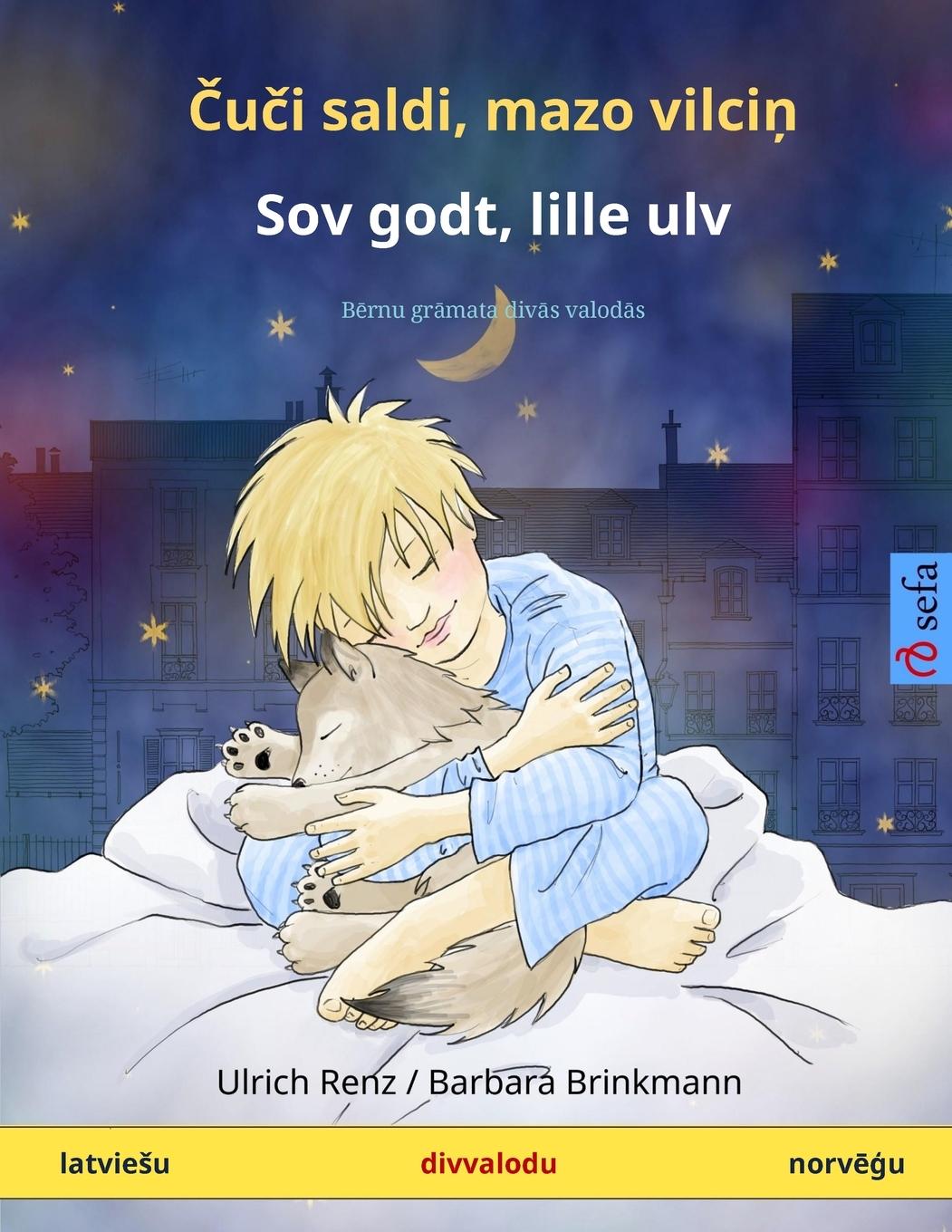 ¿u¿i saldi, mazo vilci¿ - Sov godt, lille ulv (latvie¿u - norv¿¿u)