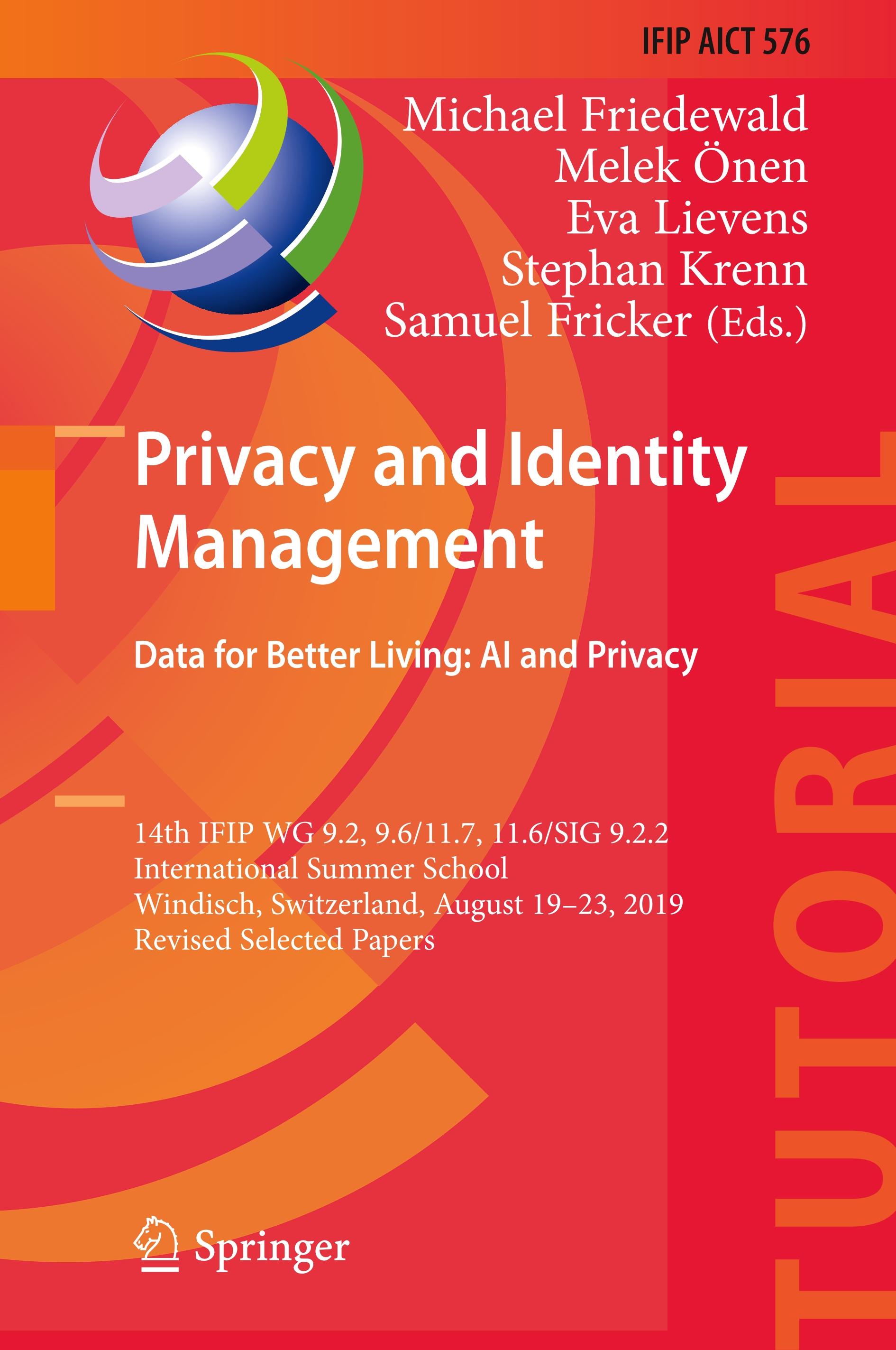 Privacy and Identity Management. Data for Better Living: AI and Privacy