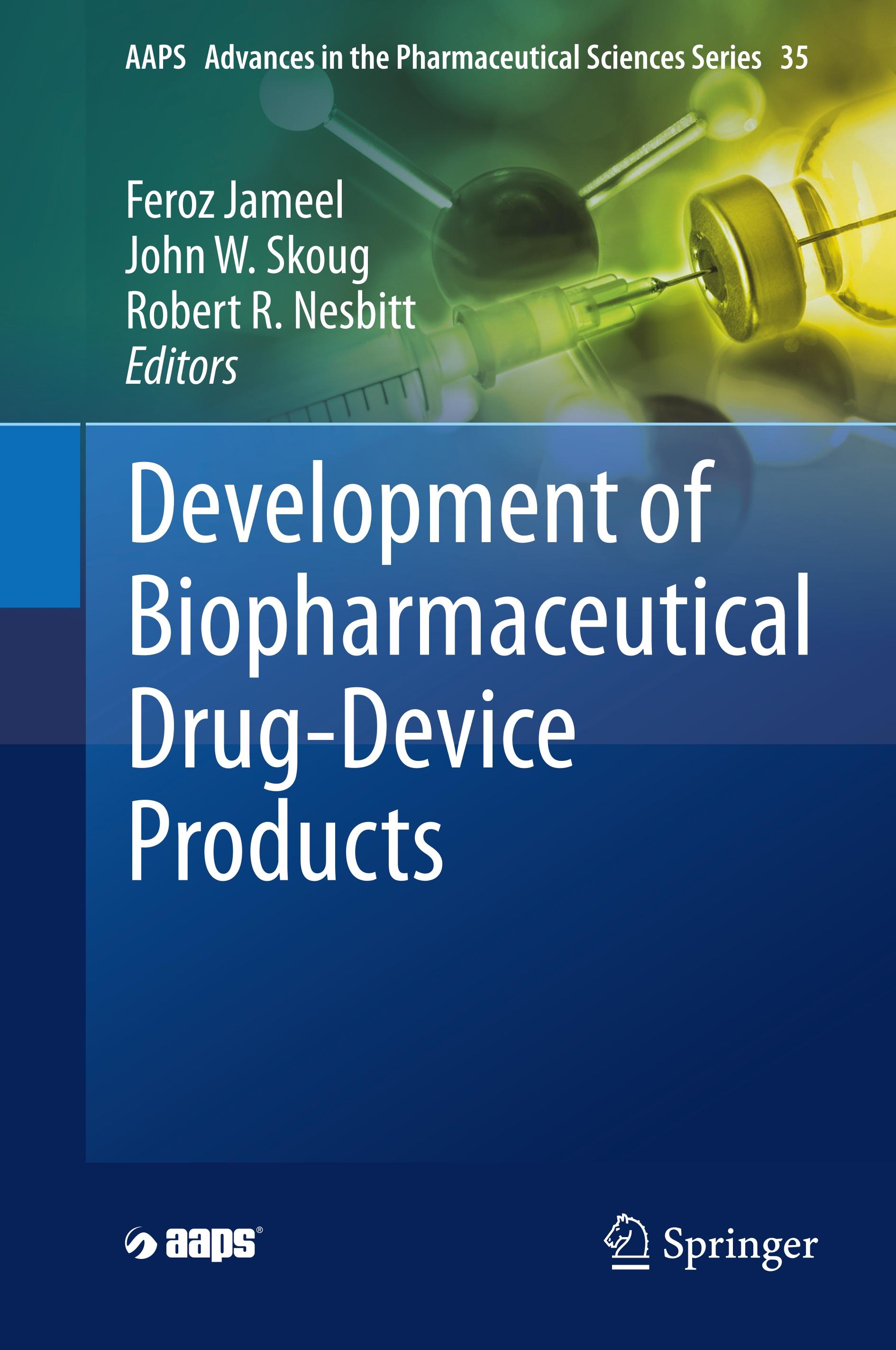 Development of Biopharmaceutical Drug-Device Products