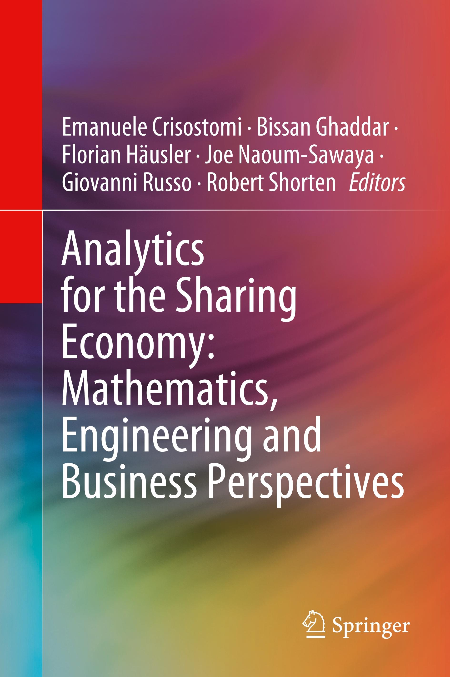 Analytics for the Sharing Economy: Mathematics, Engineering and Business Perspectives