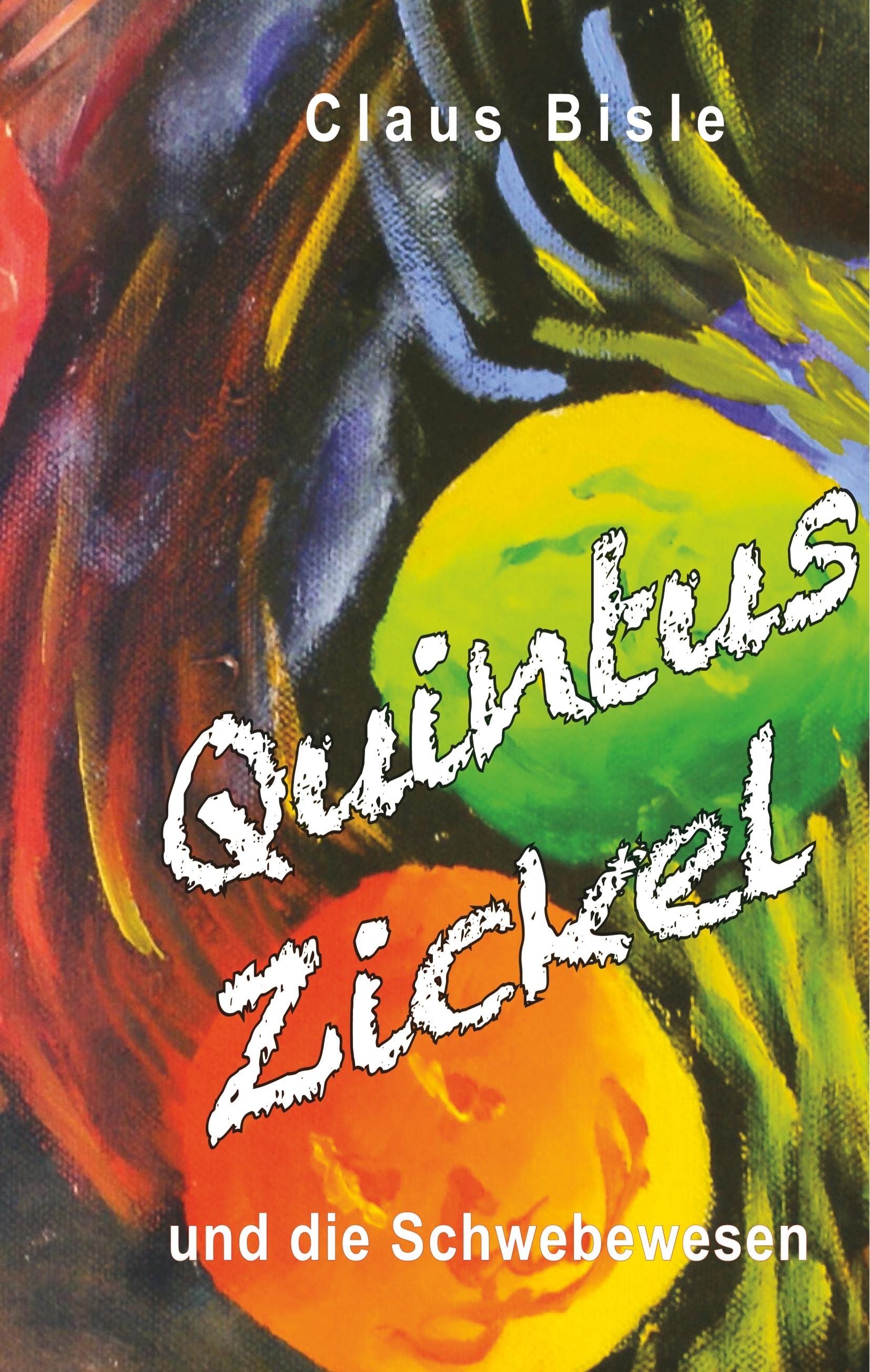 Quintus Zickel und die Schwebewesen