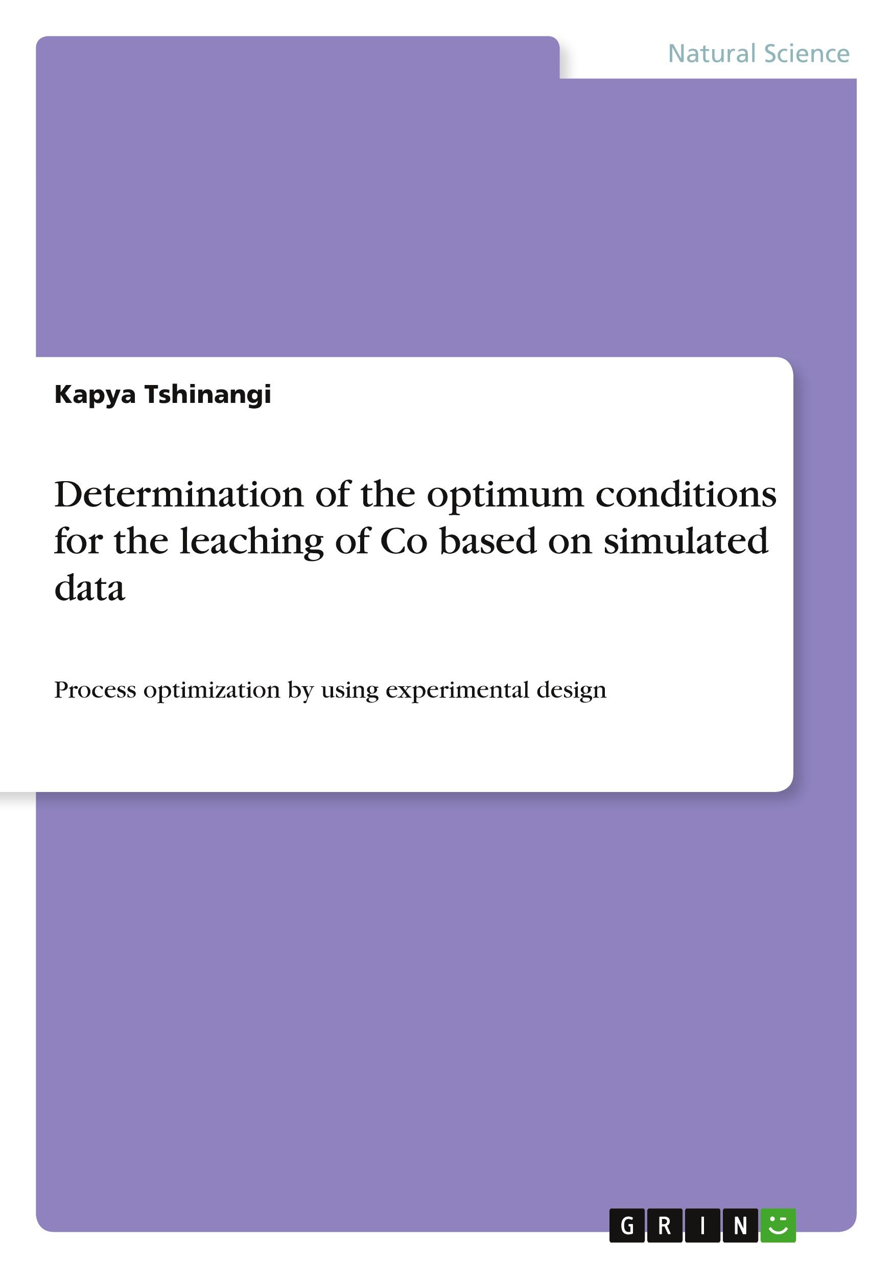 Determination of the optimum conditions for the leaching of Co based on simulated data