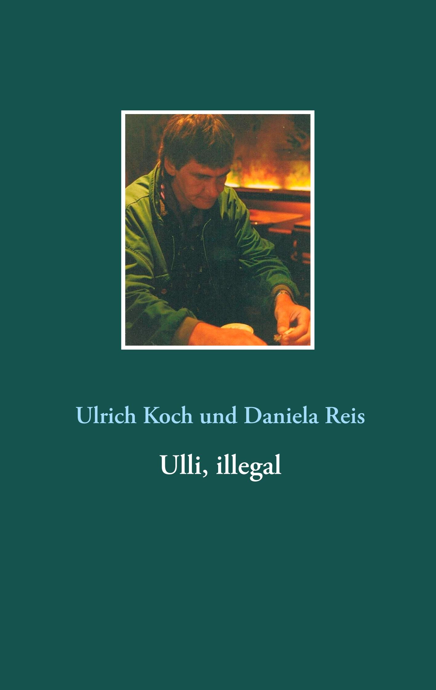 Ulli, illegal