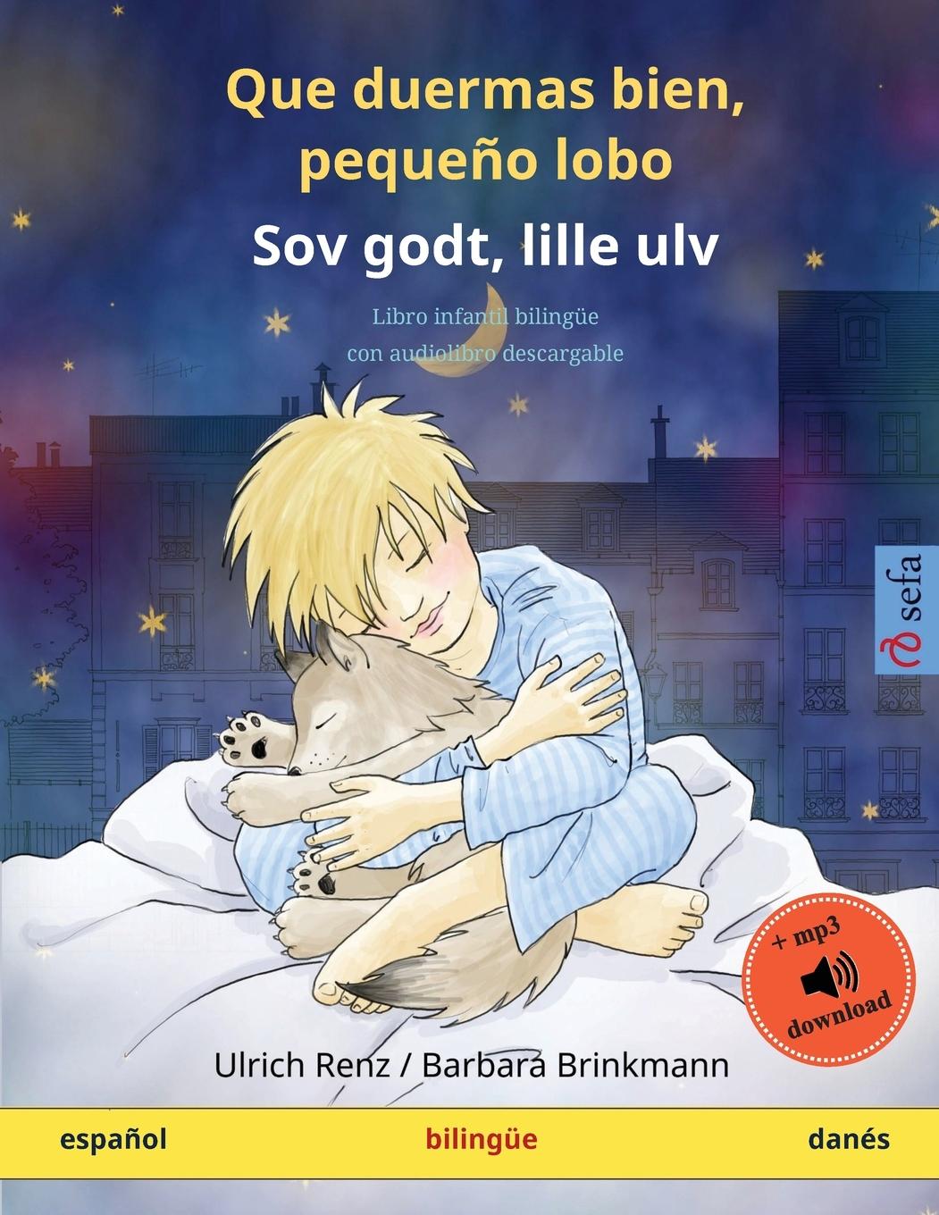 Que duermas bien, pequeño lobo - Sov godt, lille ulv (español - danés)