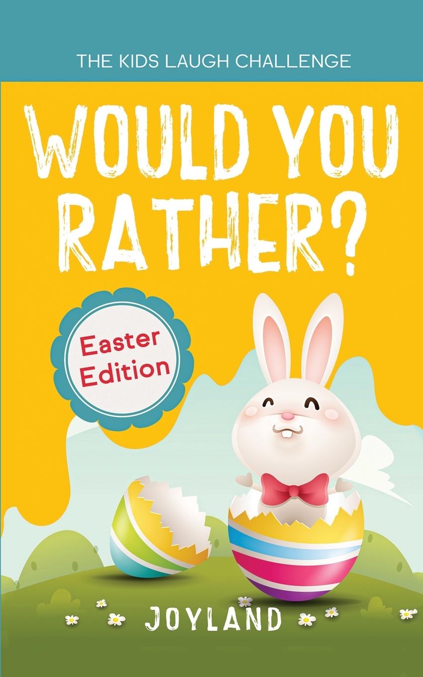 Kids Laugh Challenge - Would You Rather? Easter Edition