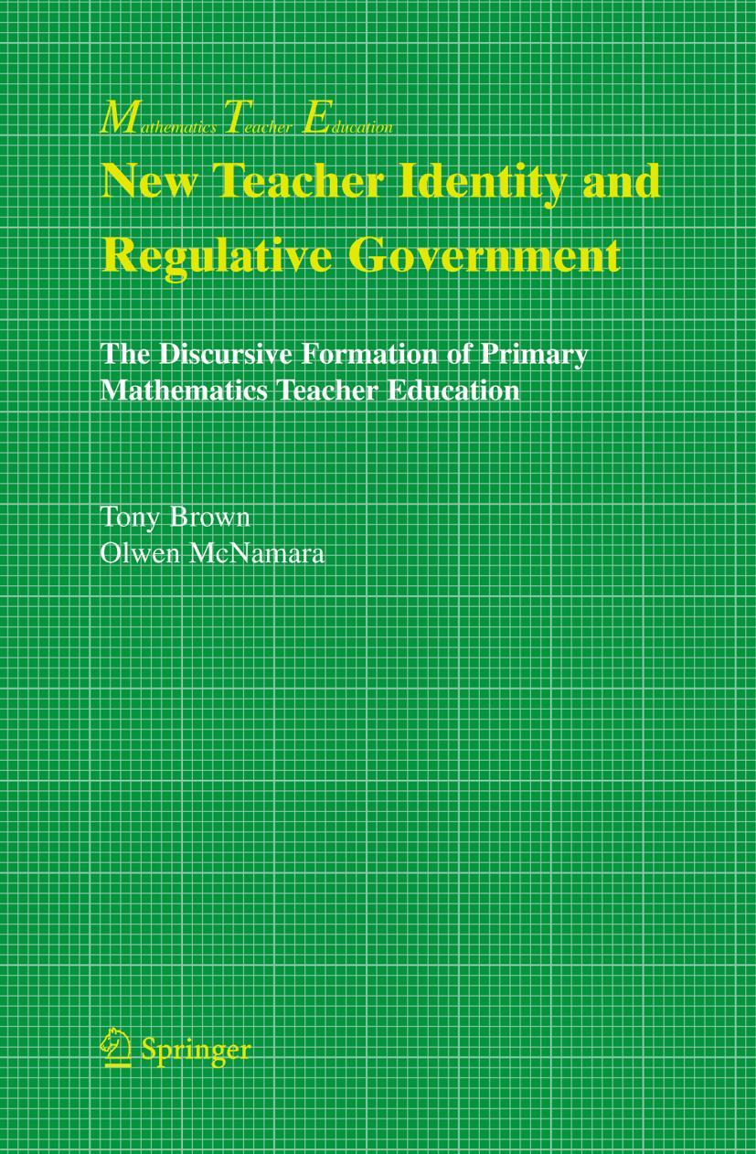 New Teacher Identity and Regulative Government