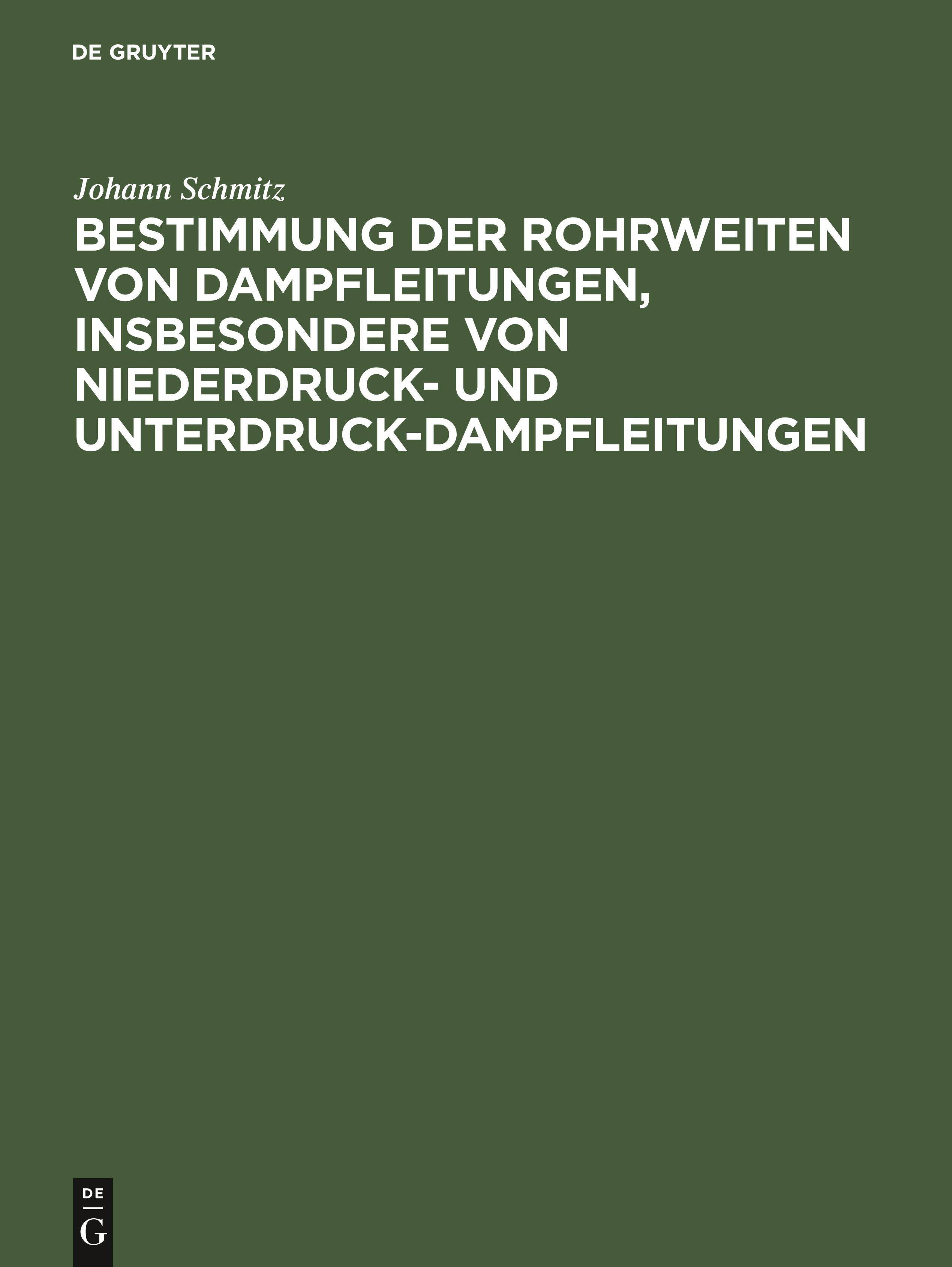 Bestimmung der Rohrweiten von Dampfleitungen, insbesondere von Niederdruck- und Unterdruck-Dampfleitungen