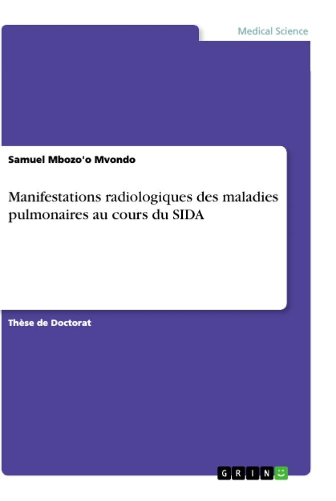 Manifestations radiologiques des maladies pulmonaires au cours du SIDA