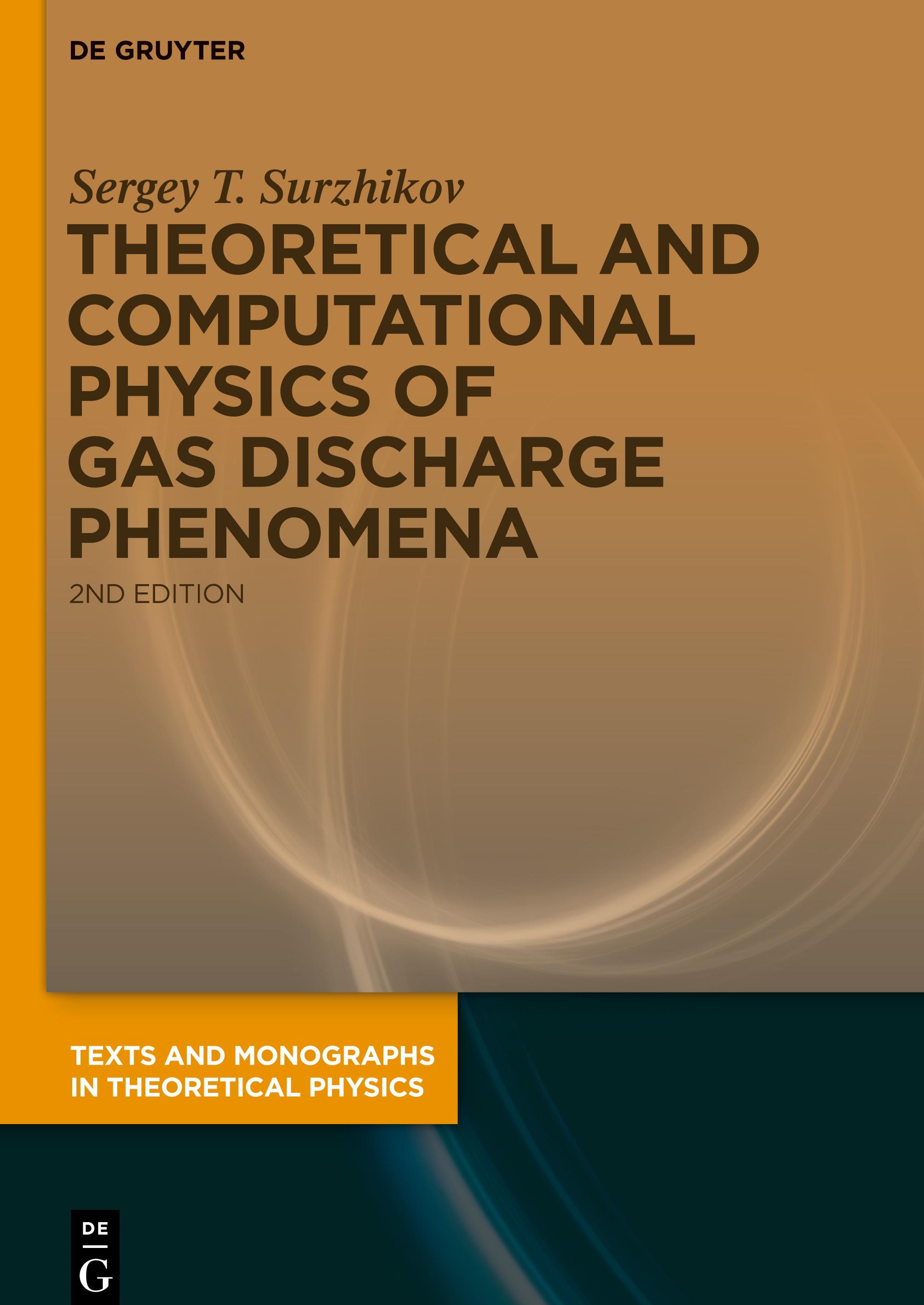 Theoretical and Computational Physics of Gas Discharge Phenomena