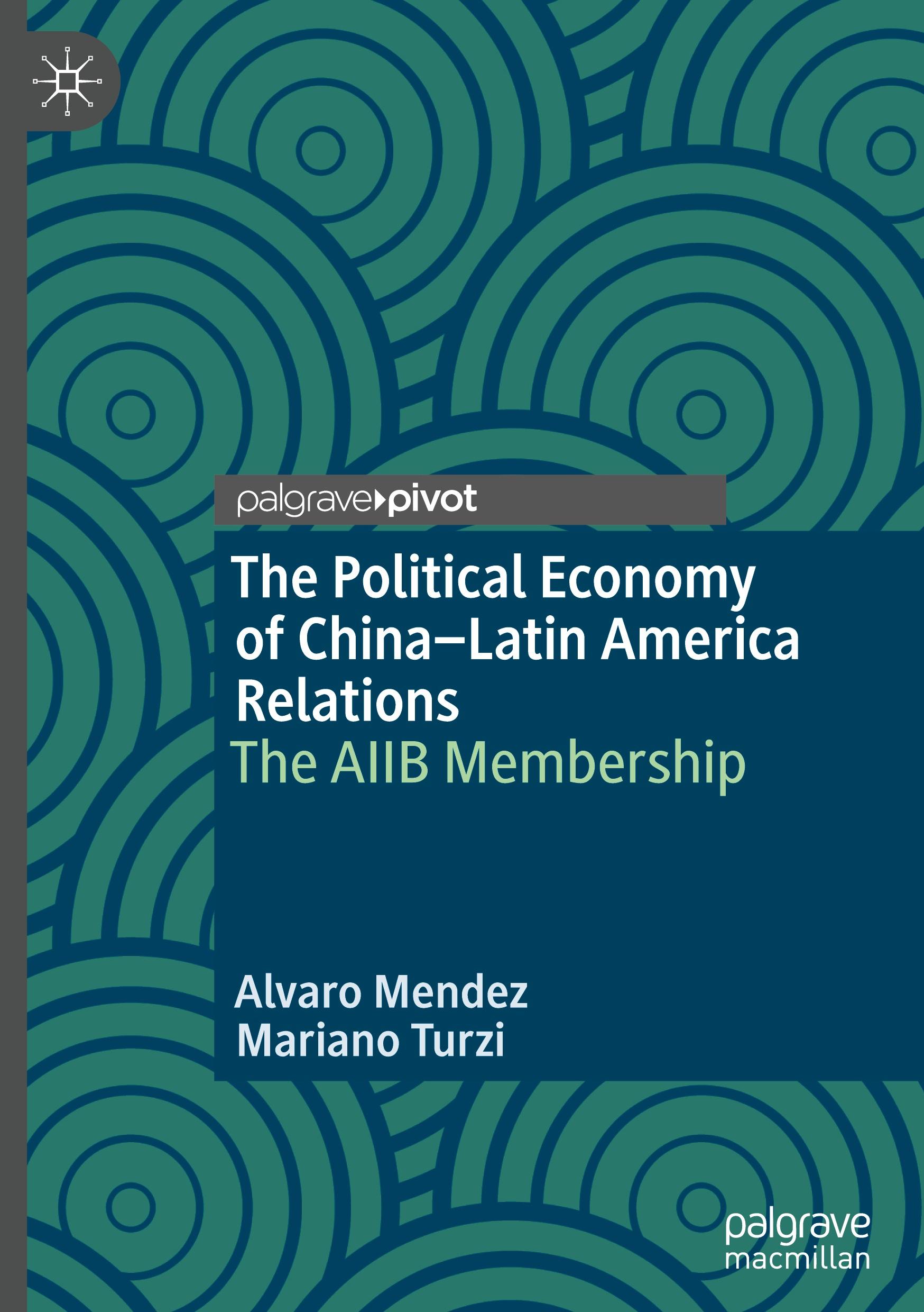 The Political Economy of China¿Latin America Relations