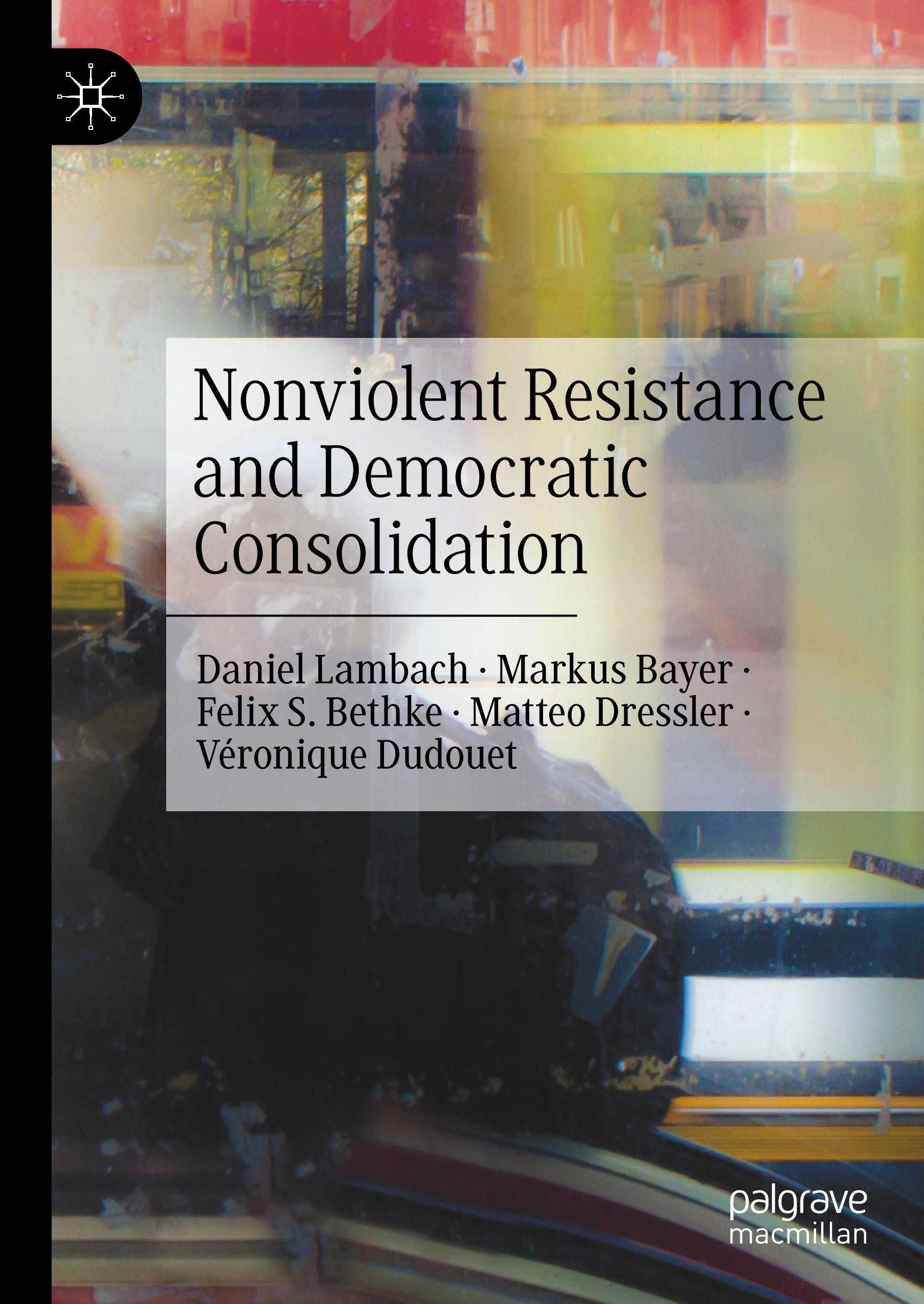 Nonviolent Resistance and Democratic Consolidation